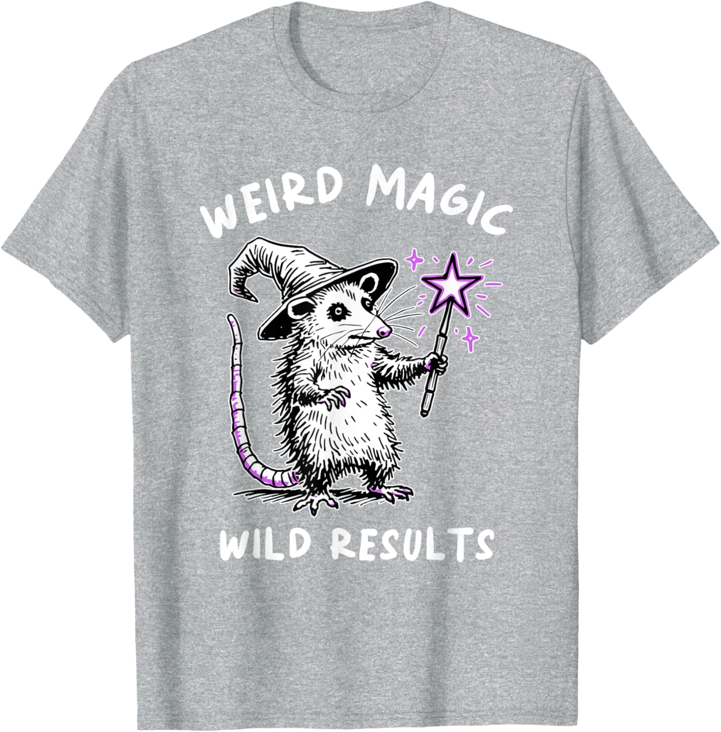 Funny Weird Magic Wild Results T-Shirt for Unique Style Lovers - 10