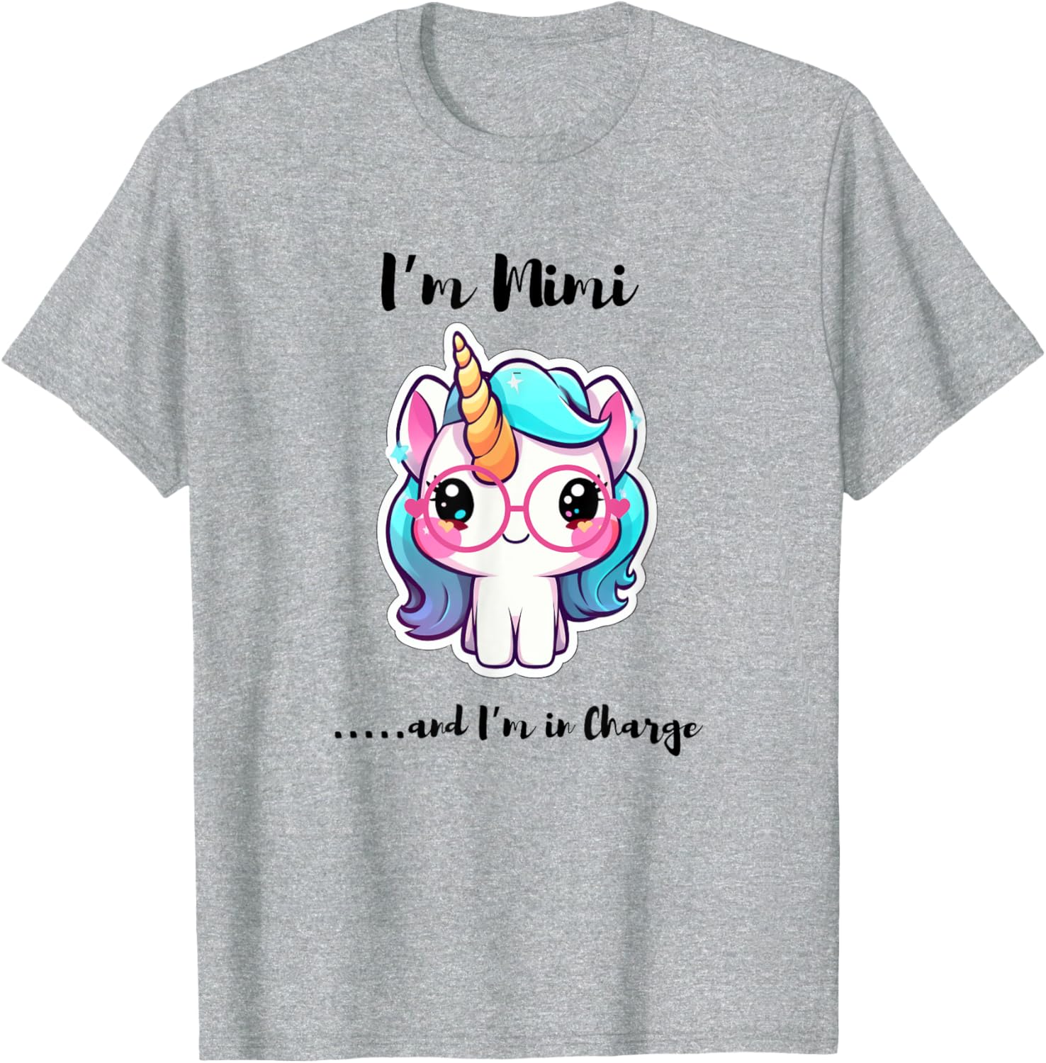 Funny I'm Mimi and I'm in Charge Unicorn T-Shirt for Kids and Adults - 6