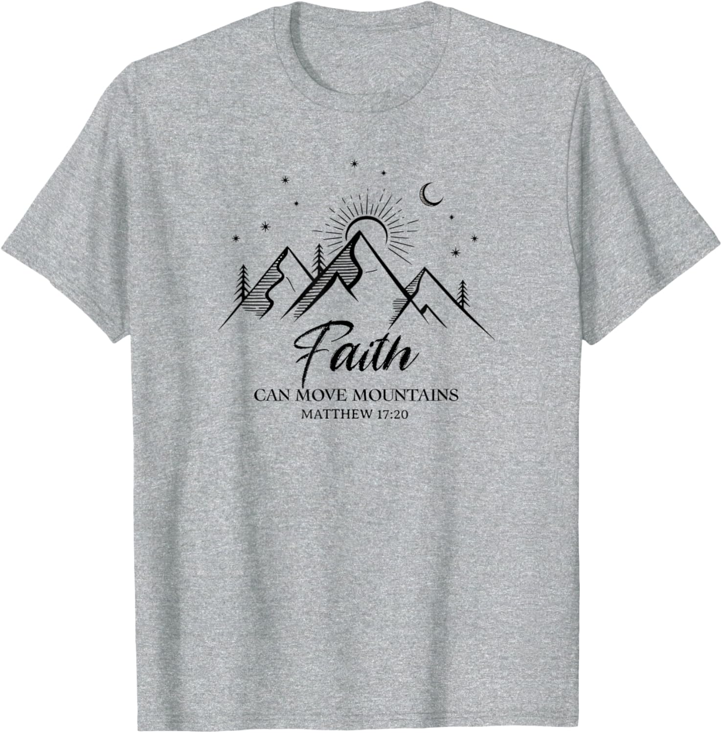 Faith Can Move Mountains Inspirational Bible Verse T-Shirt for Everyone - 11
