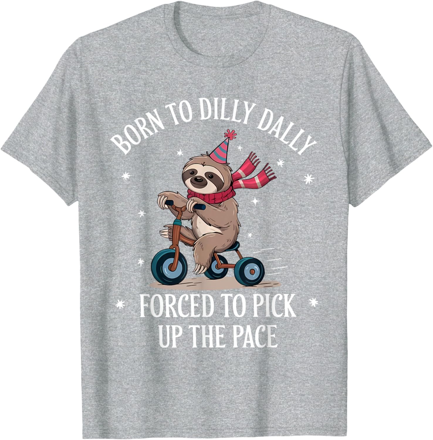 Cute Sloth T-Shirt Born To Dilly Dally Perfect for Relaxed Days - 14