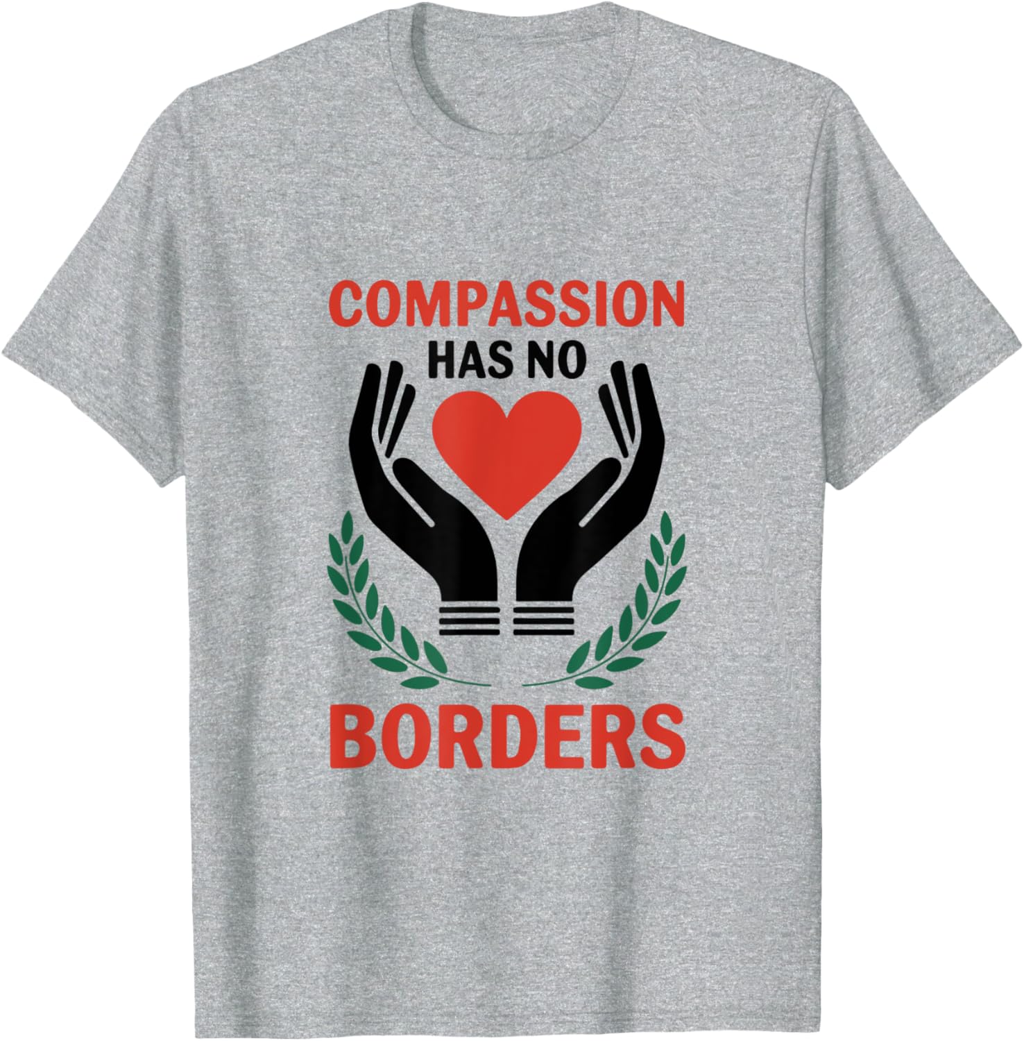 Compassion Has No Borders T-Shirt for All: Stylish and Inspirational Apparel - 11