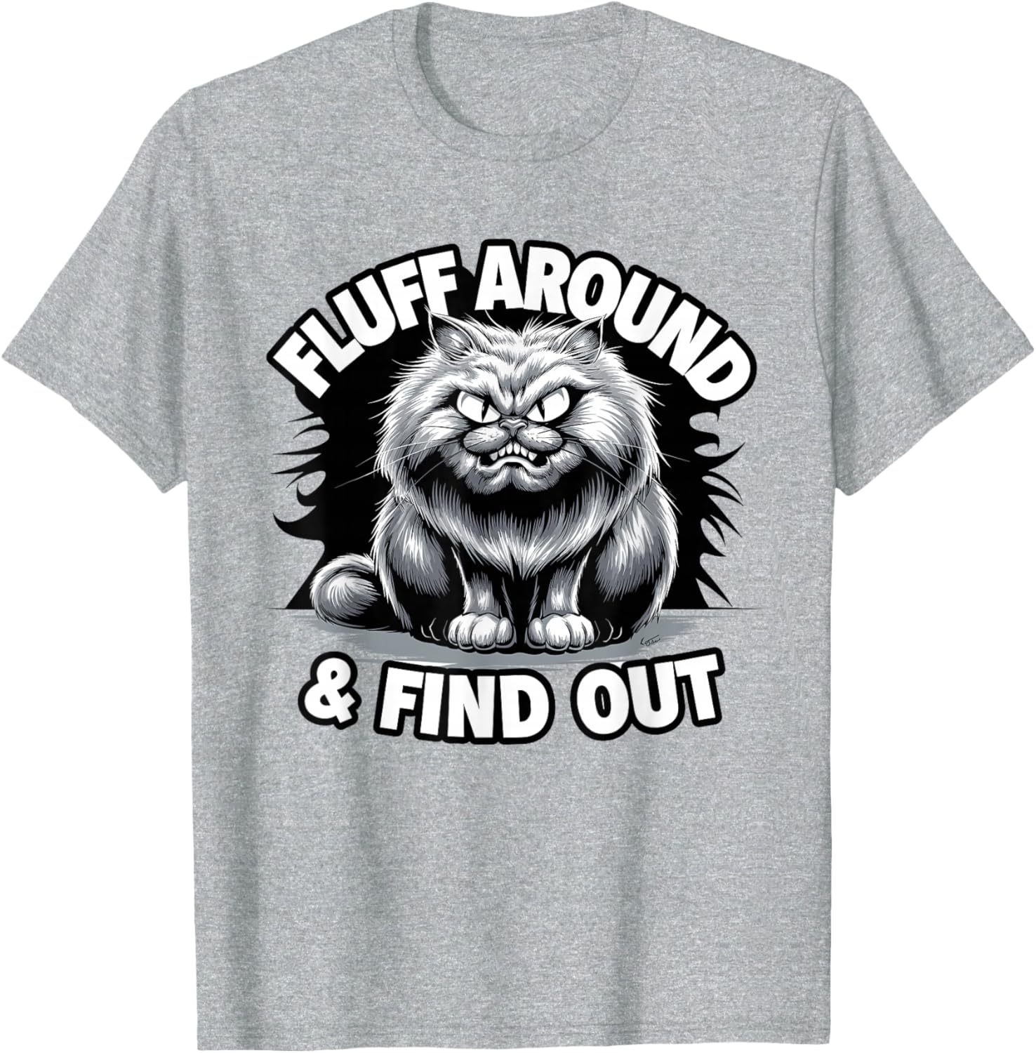 Funny Sarcastic Cat Lady Quote T-Shirt for Pet Lovers and Cat Moms - 1