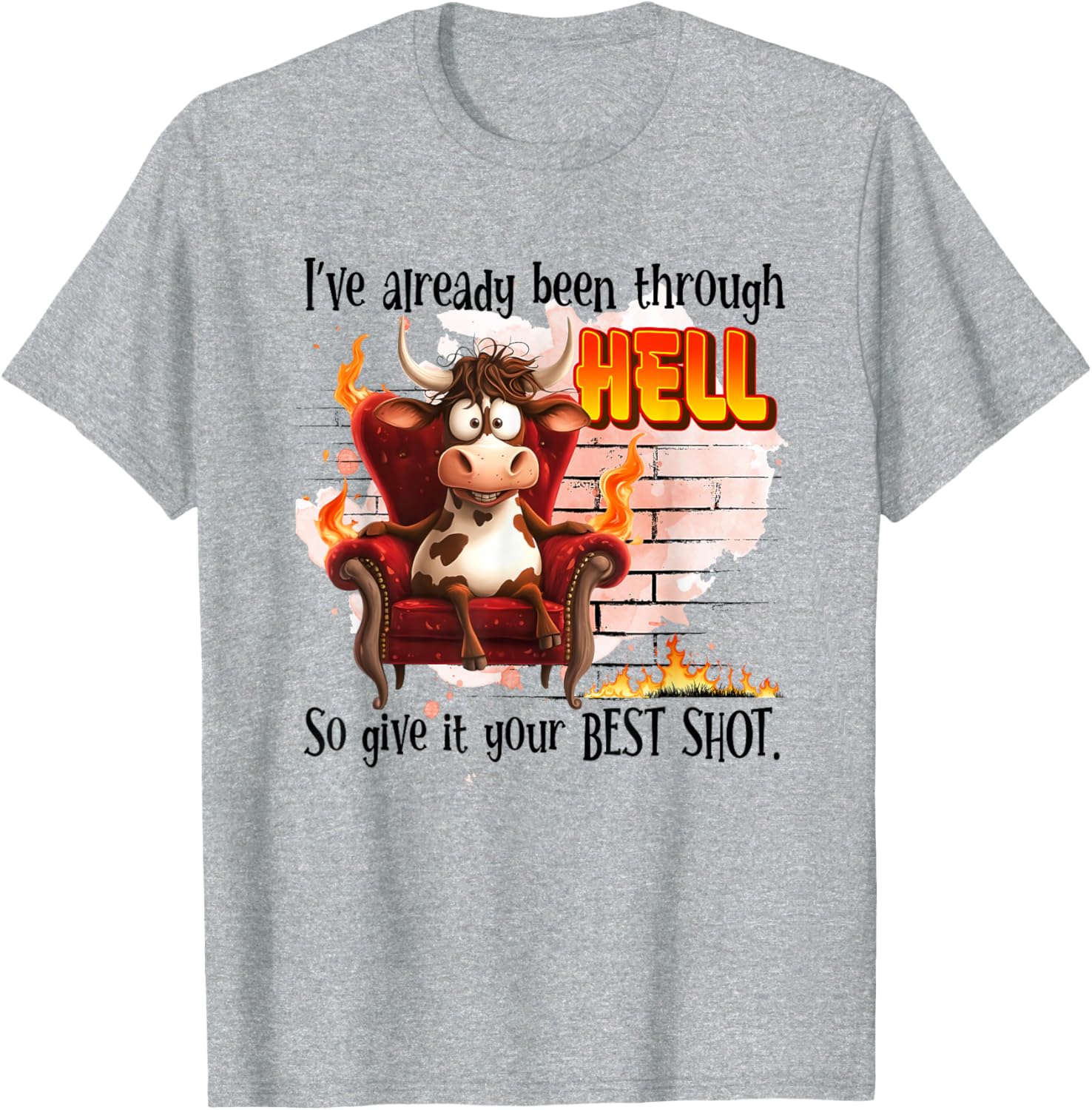 Cow I’ve Already Been Through Hell T-Shirt for Fun and Comfort - 1