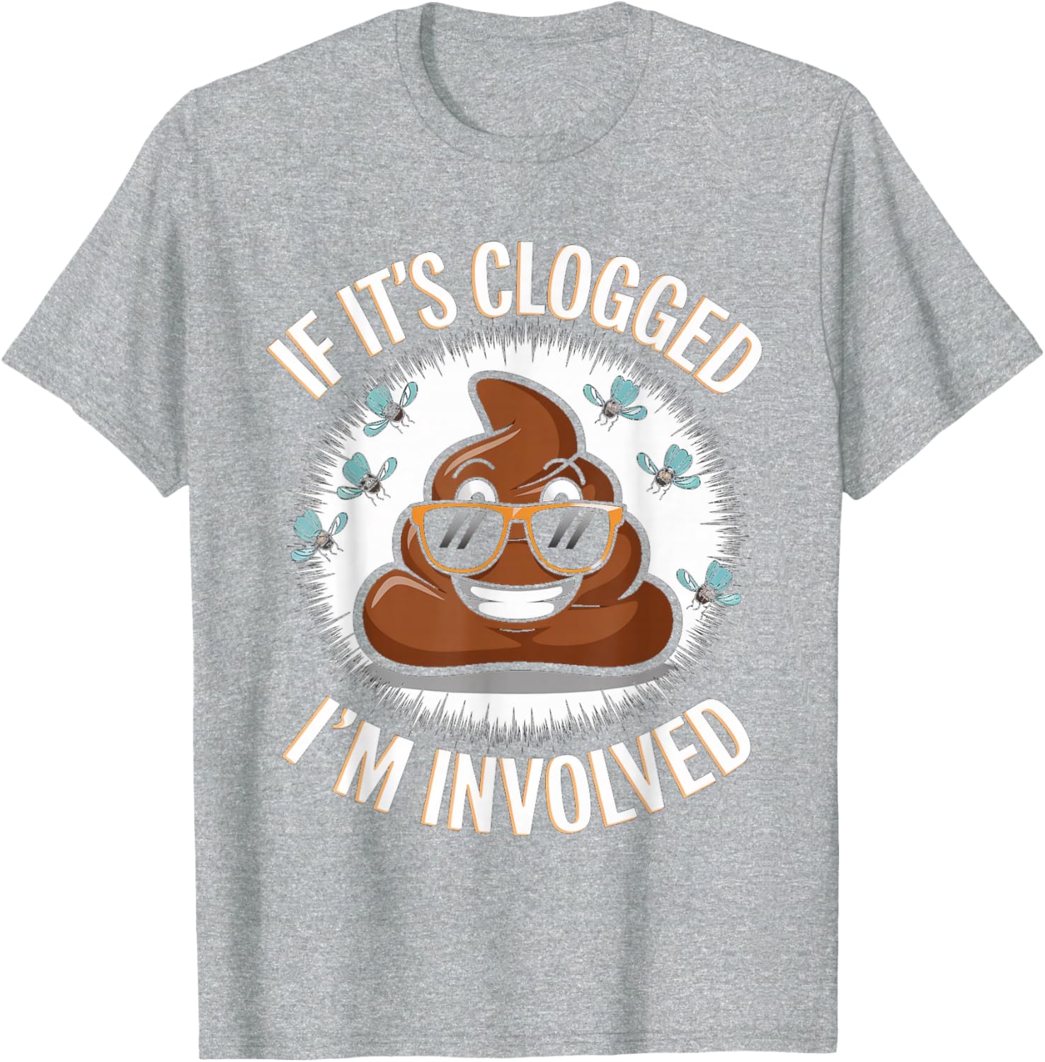 Funny Toilet Joke Dad T-Shirt for Unclogging Clogs in Style - 4
