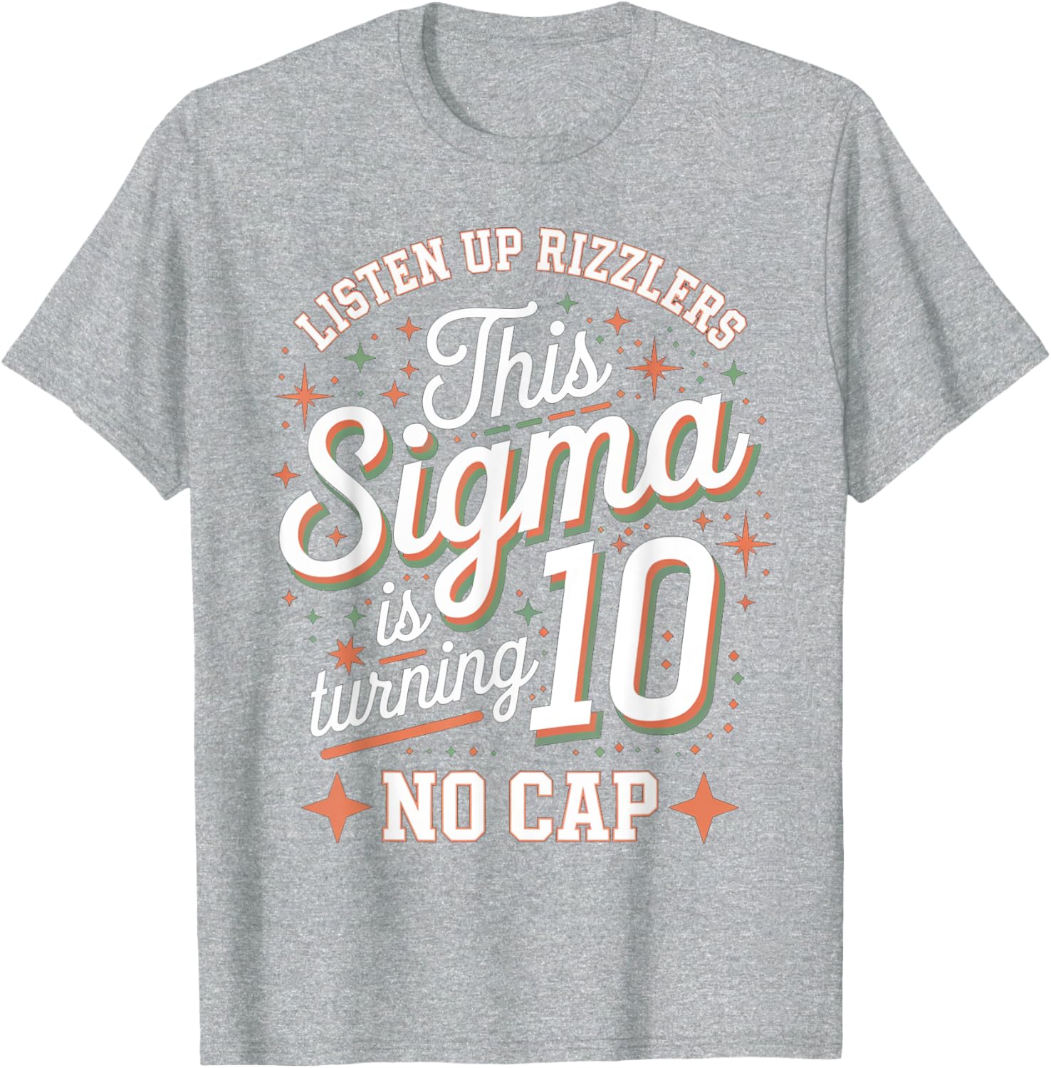 Celebrate in Style with This Sigma Turns 10 Birthday Design T-Shirt - 7