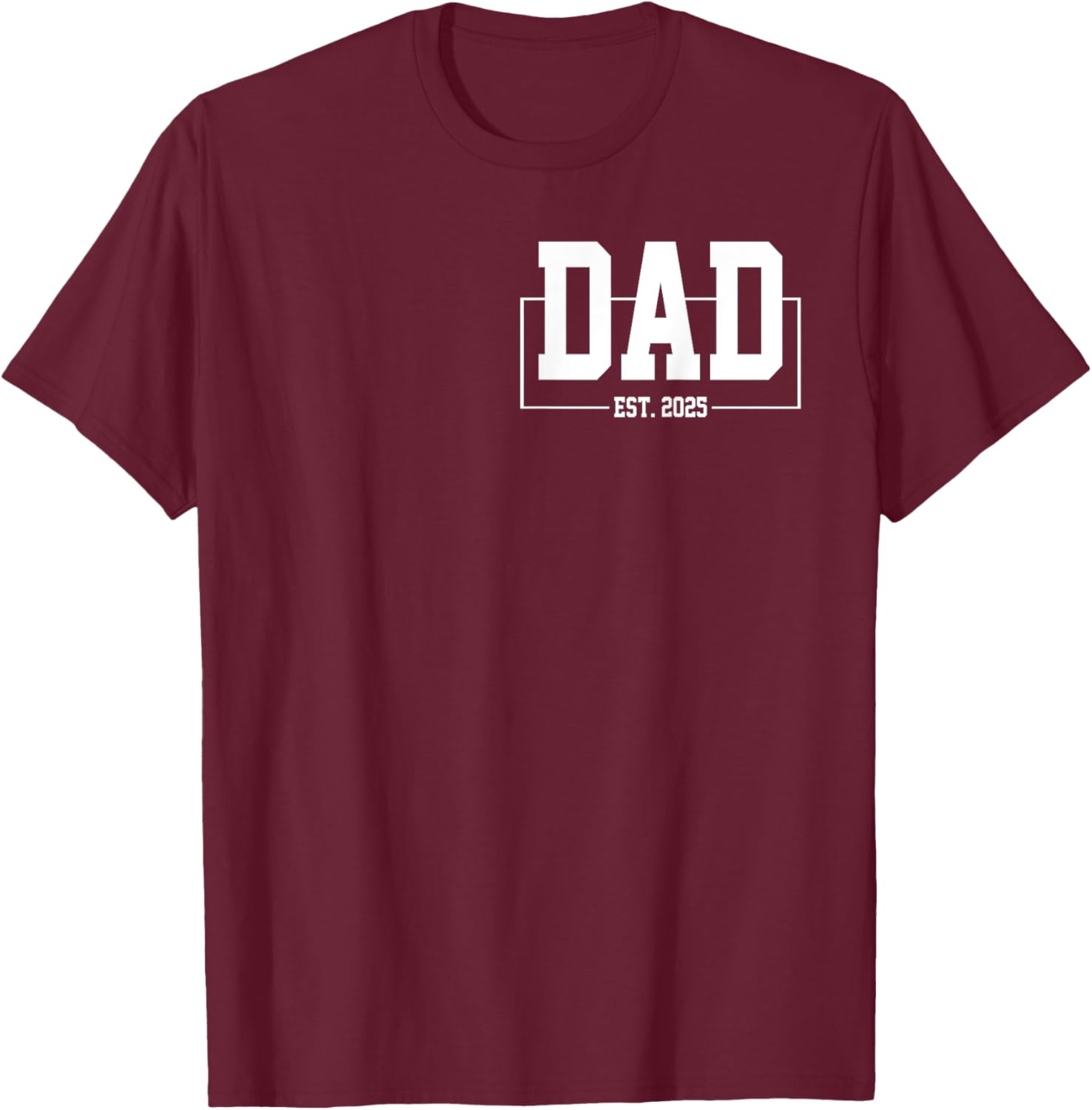 Dad Est. 2025 T-Shirt for New Fathers Expecting Baby in 2025 - 19