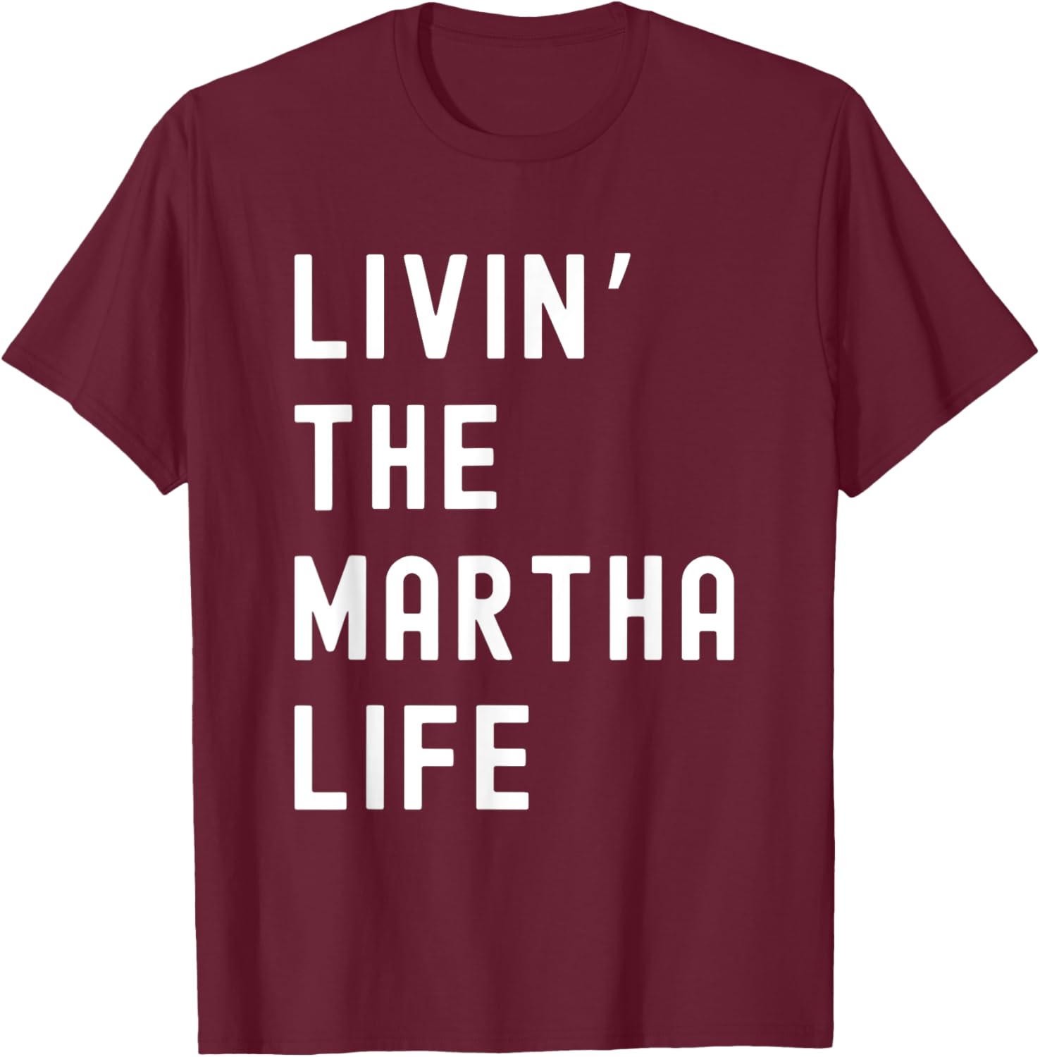 Funny Martha Life T-Shirt for Women - Stylish and Comfy Apparel - 24