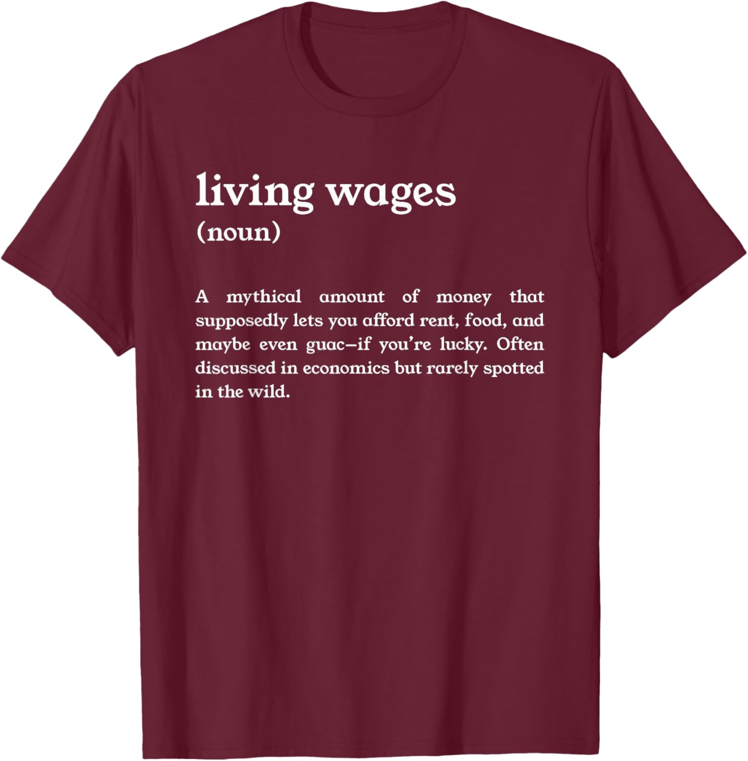Funny Living Wages Definition T-Shirt for Casual Wear and Humor Lovers - 5