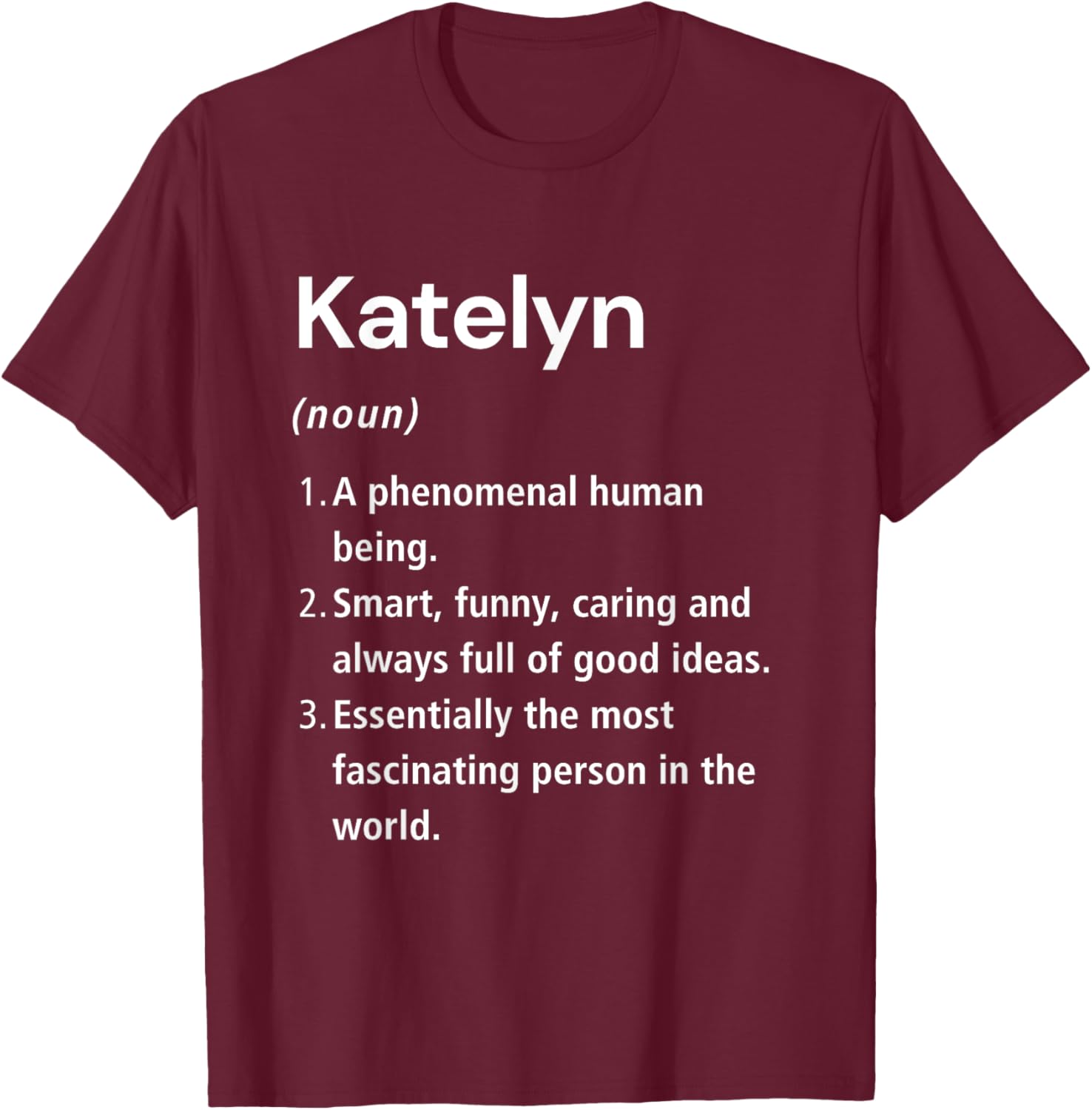 Katelyn Funny Definition T-Shirt - Unique Gift for Katelyn Lovers - 4