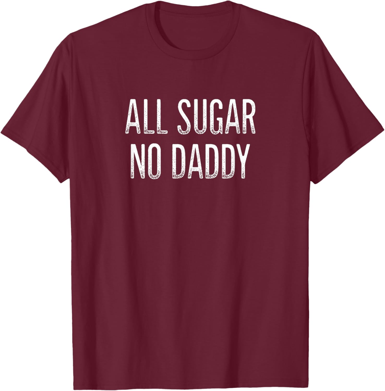 All Sugar No Daddy Vintage Style T-Shirt for Fun Fashion Lovers - 5
