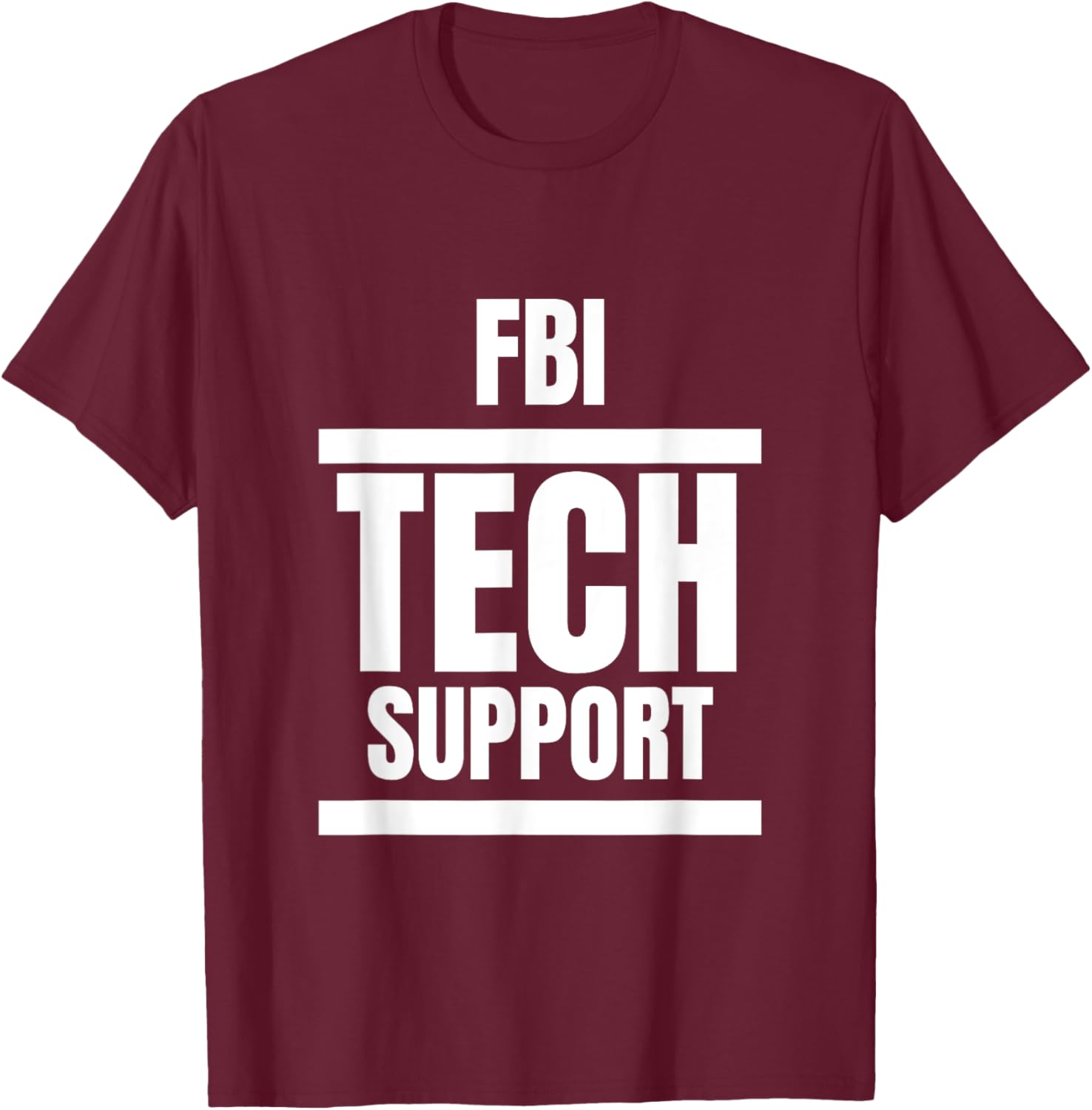 FBI Tech Support T-Shirt Fun Graphic Tee for Casual Everyday Wear - 18