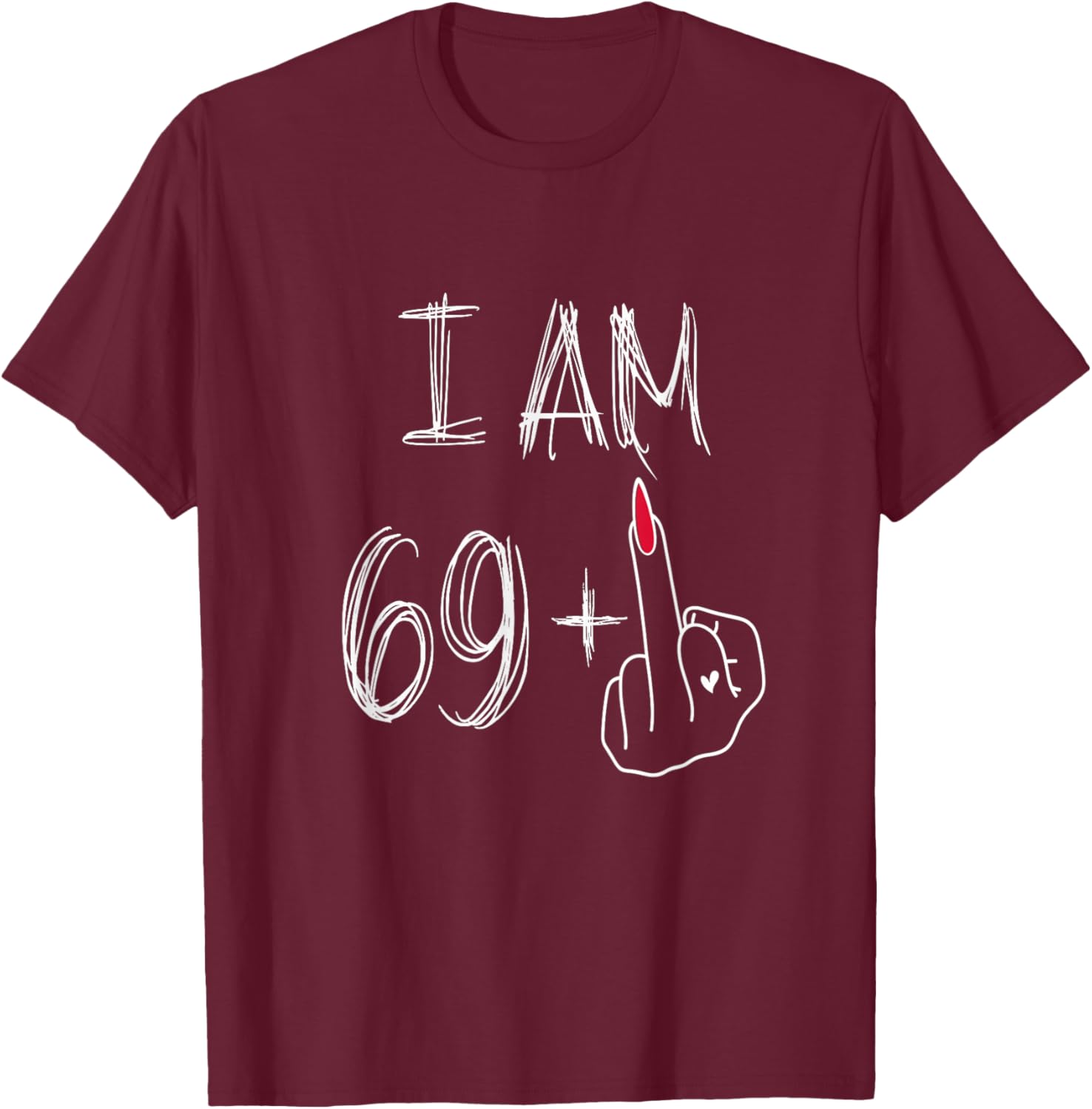 Funny 69 Plus 1 Middle Finger Birthday T-Shirt for Women - 11