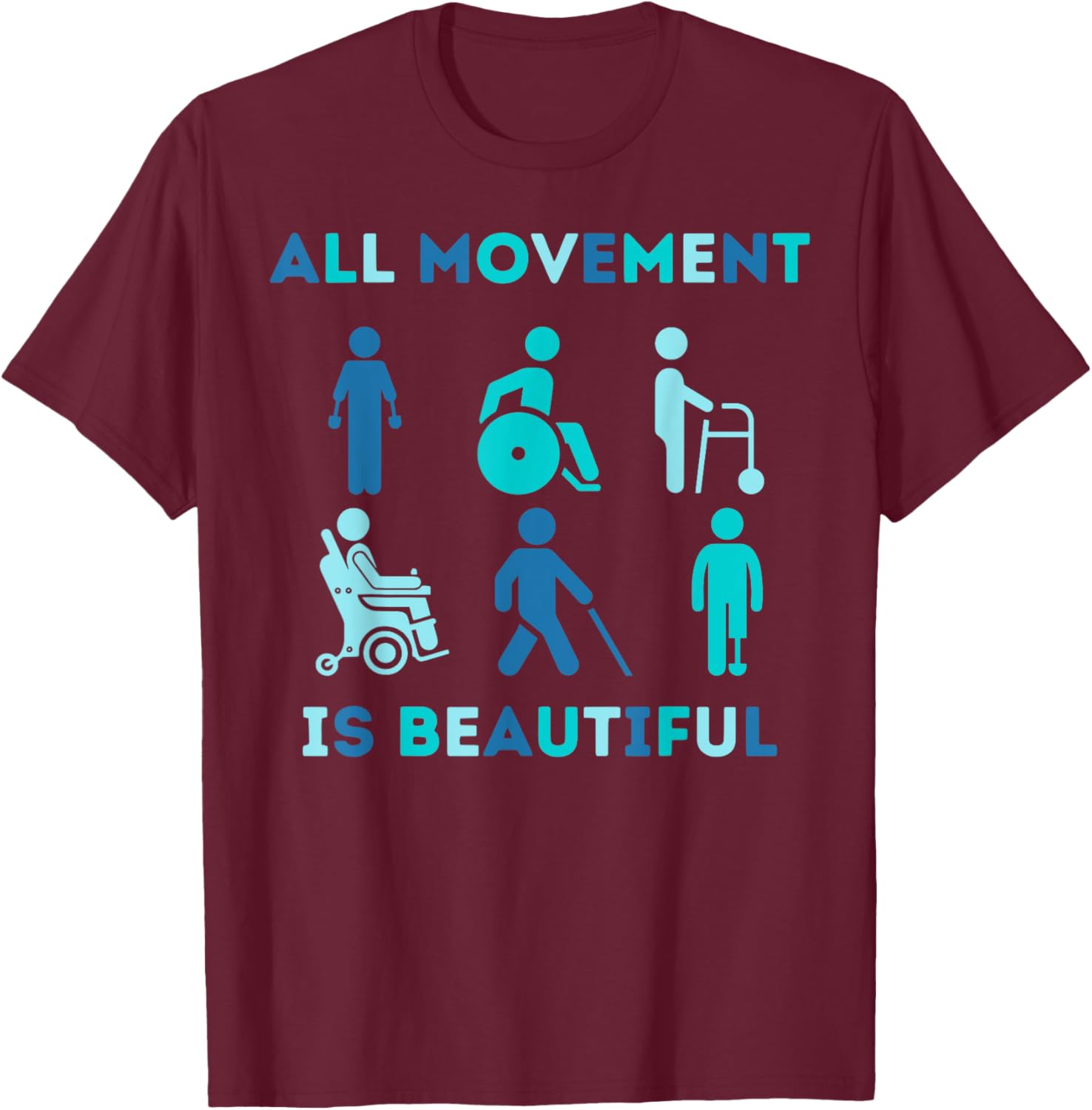 All Movement is Beautiful Disability Awareness T-Shirt for PT OT PTA - 10