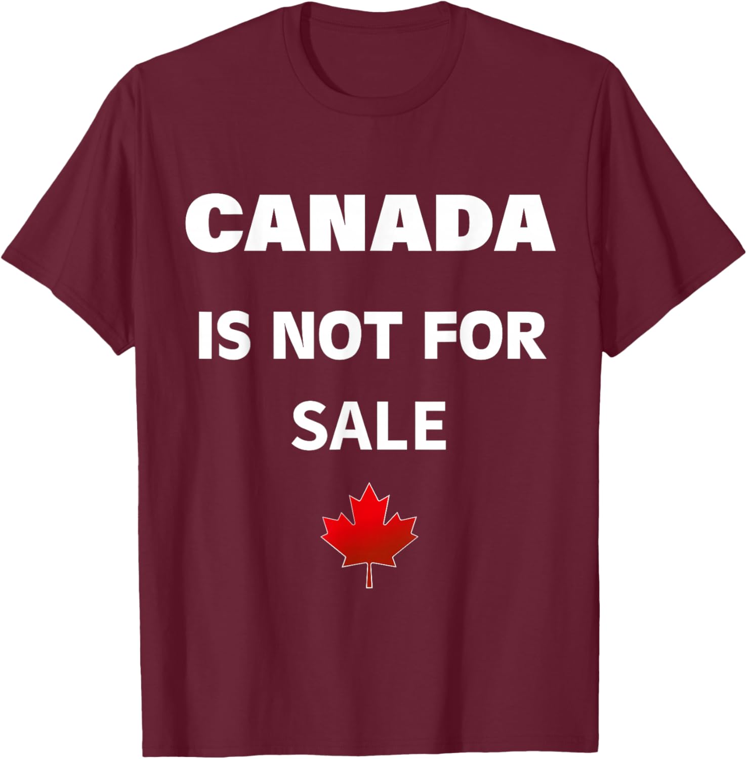 Proud Canadians T-Shirt - Canada Is Not For Sale, Unisex Black Tee - 13