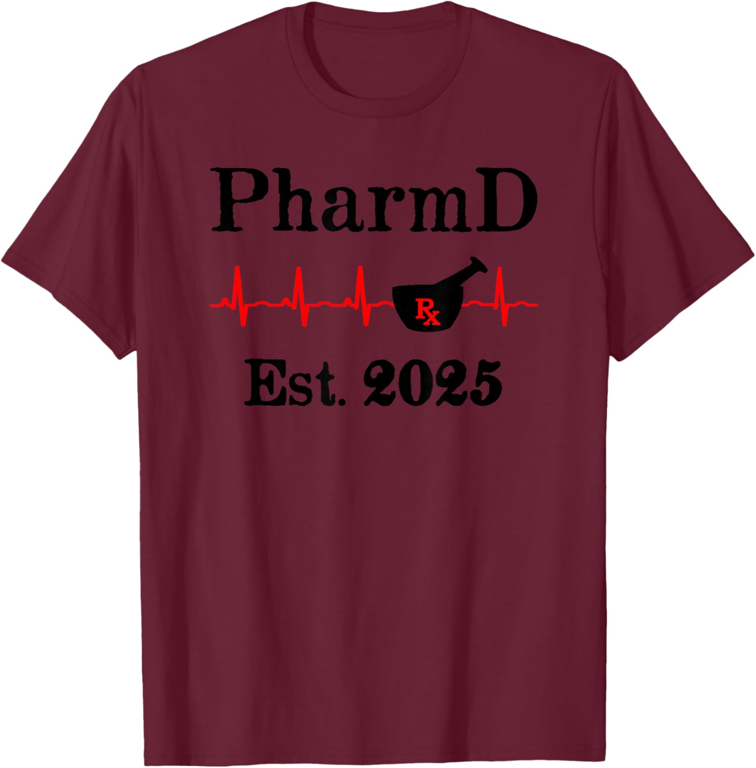 PharmD Est 2025 Graduation T-Shirt for Doctor of Pharmacy Grads - 16