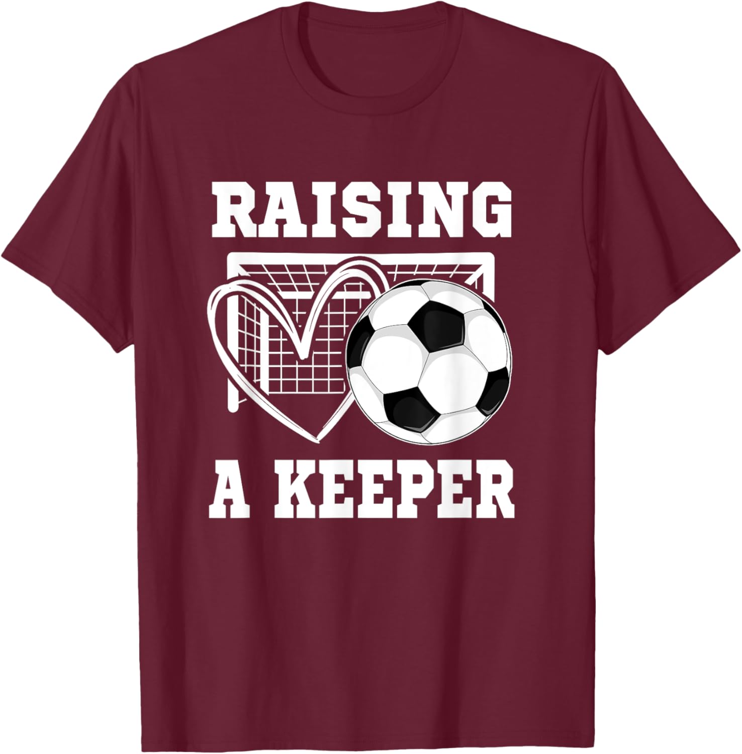Raising A Keeper Goalie T-Shirt for Proud Soccer Moms and Players - 2