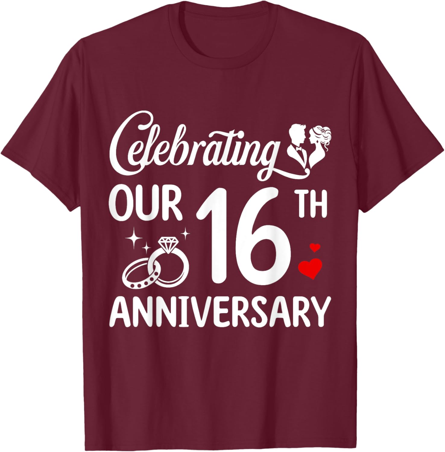 16th Wedding Anniversary T-Shirt for Couples - Celebrate 16 Years Together - 17