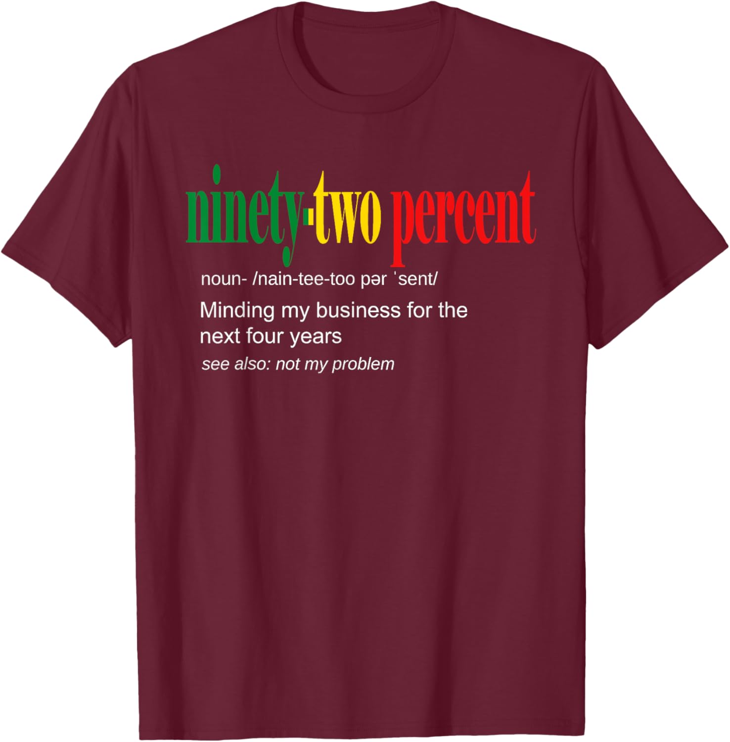 92% Black Women Minding My Business T-Shirt for Confident Style - 22