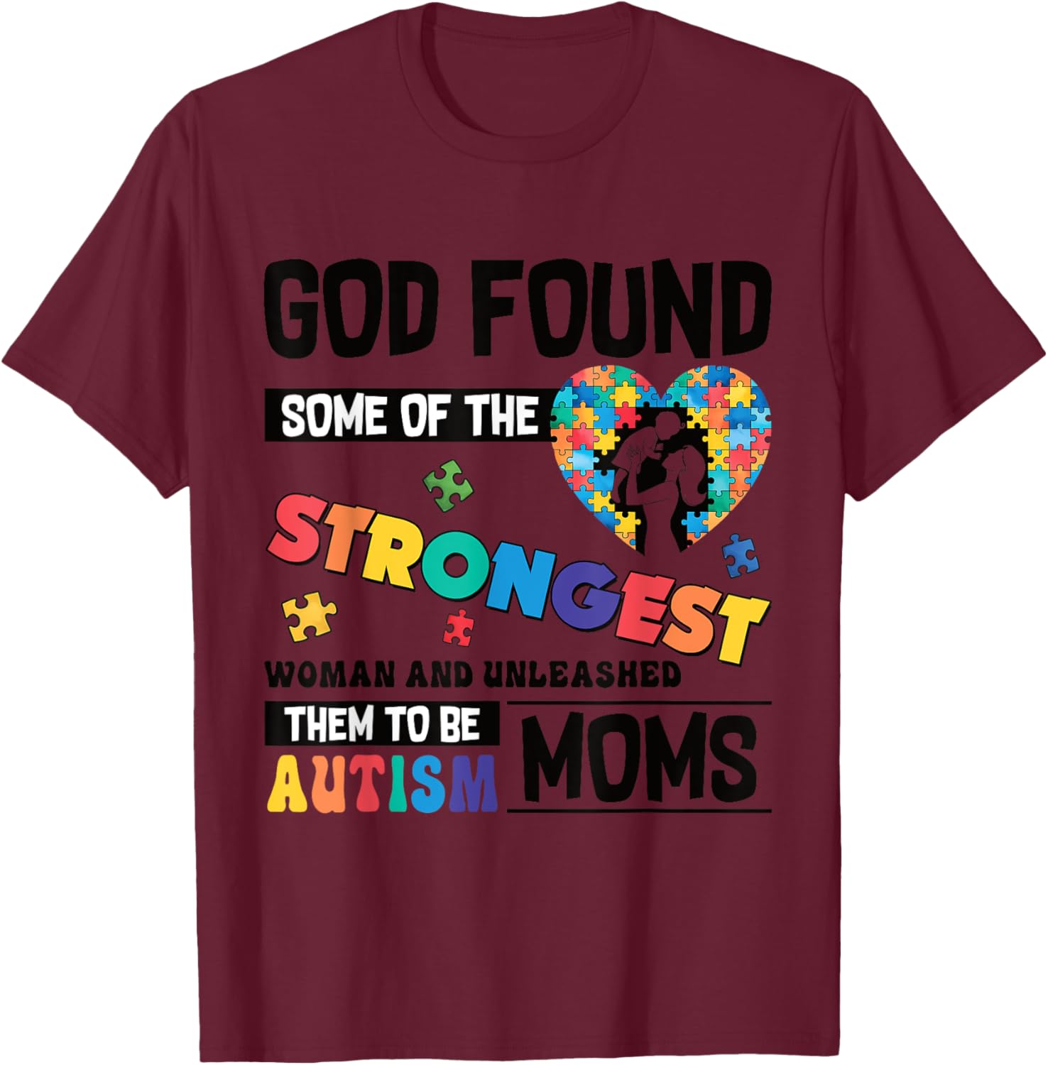 Strongest Autism Mom T-Shirt for Proud Moms of Autistic Kids - 12