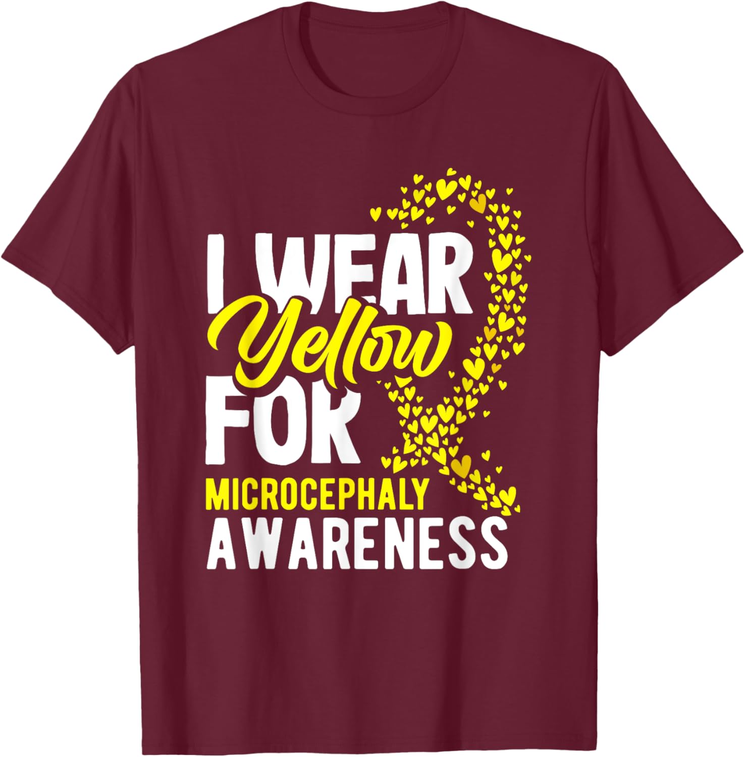 I Wear Yellow For Microcephaly Awareness T-Shirt - Support a Cause - 19