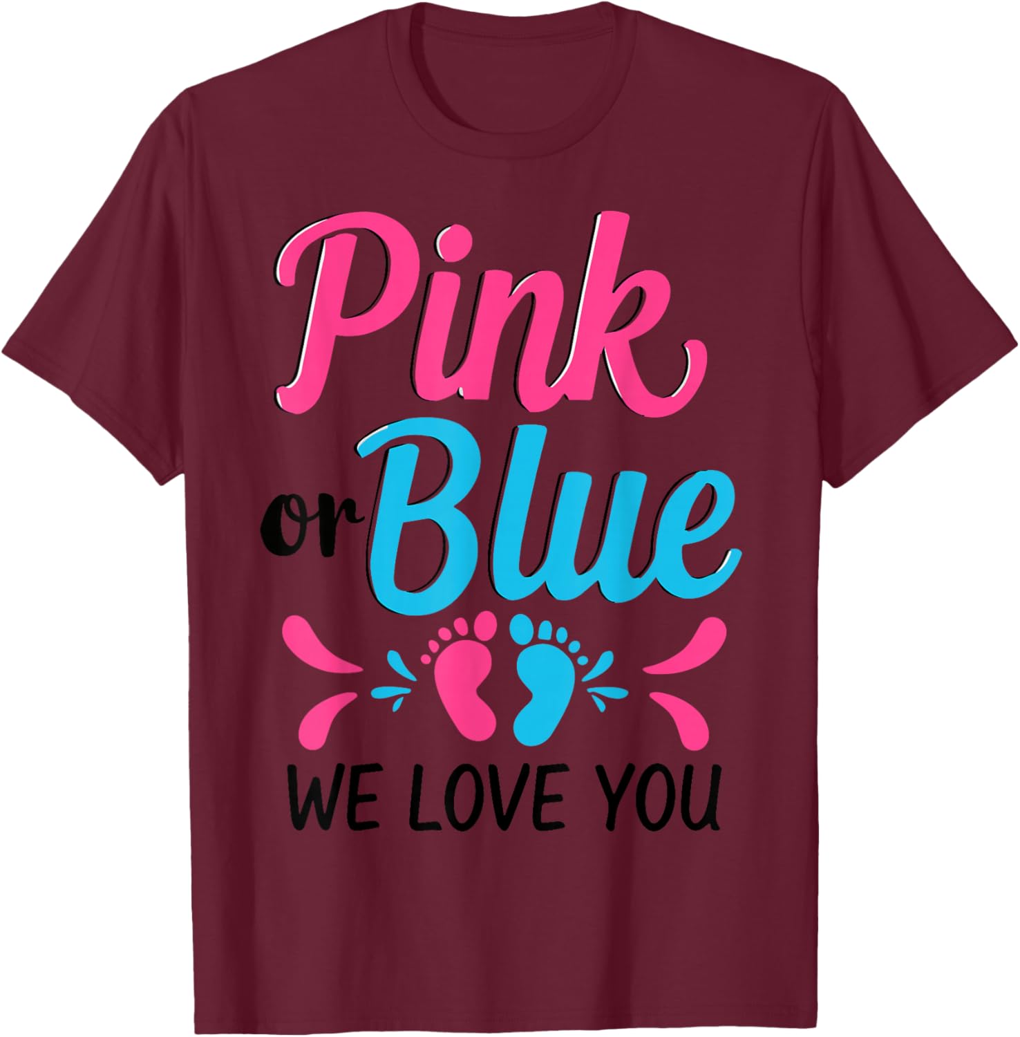 Pink or Blue We Love You Baby Shower T-Shirt for Expecting Parents - 14