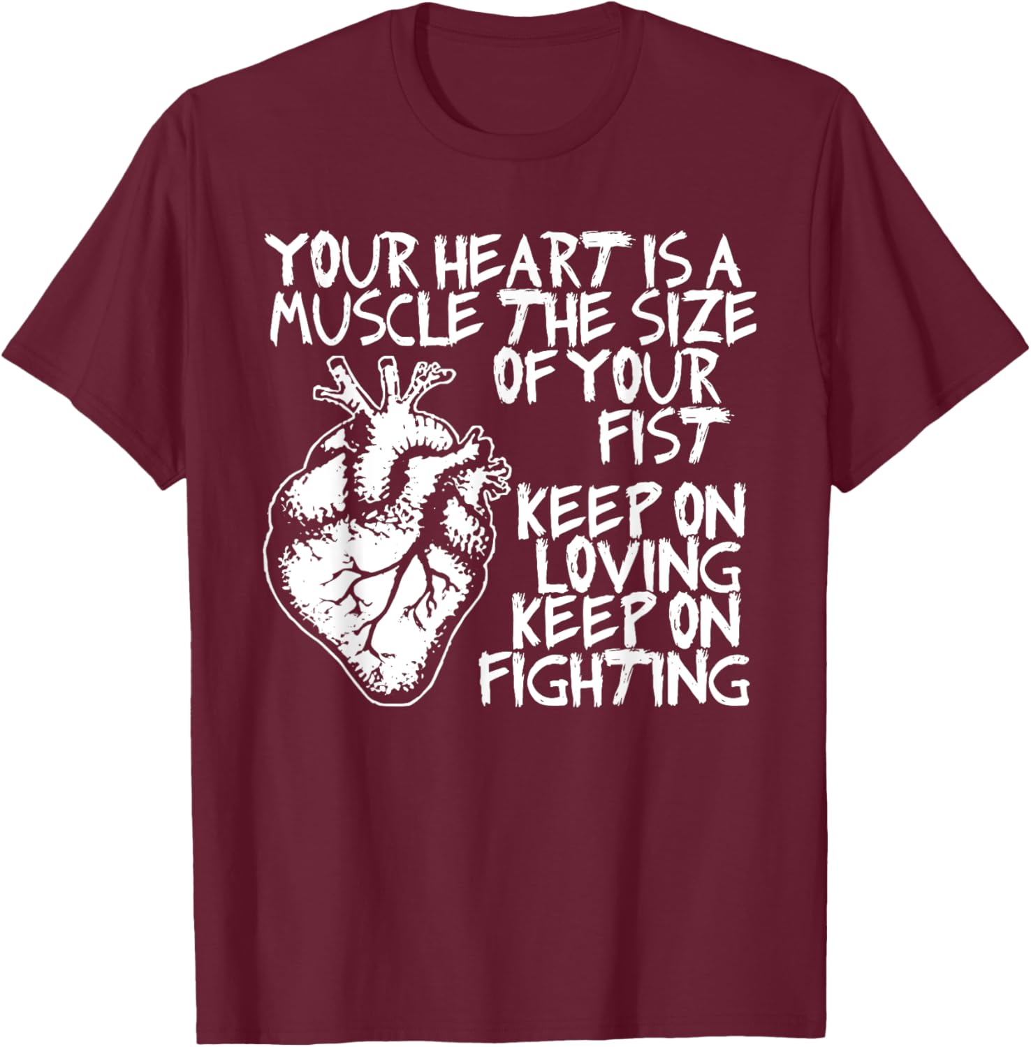 Funny Heart Muscle T-Shirt Your Heart is the Size of Your Fist - 12