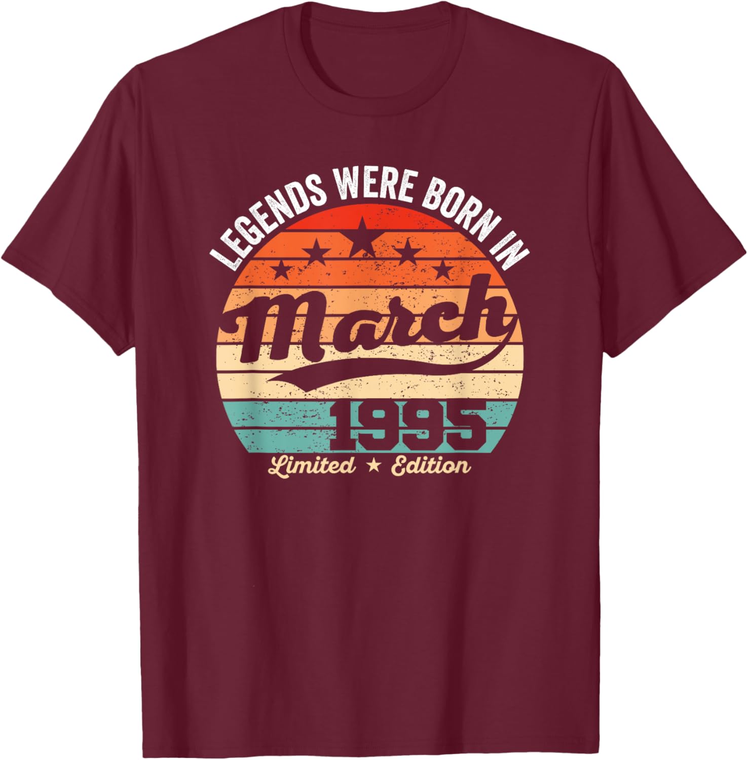 Vintage 30th Birthday Legends Born in March 1995 T-Shirt for Men and Women - 14