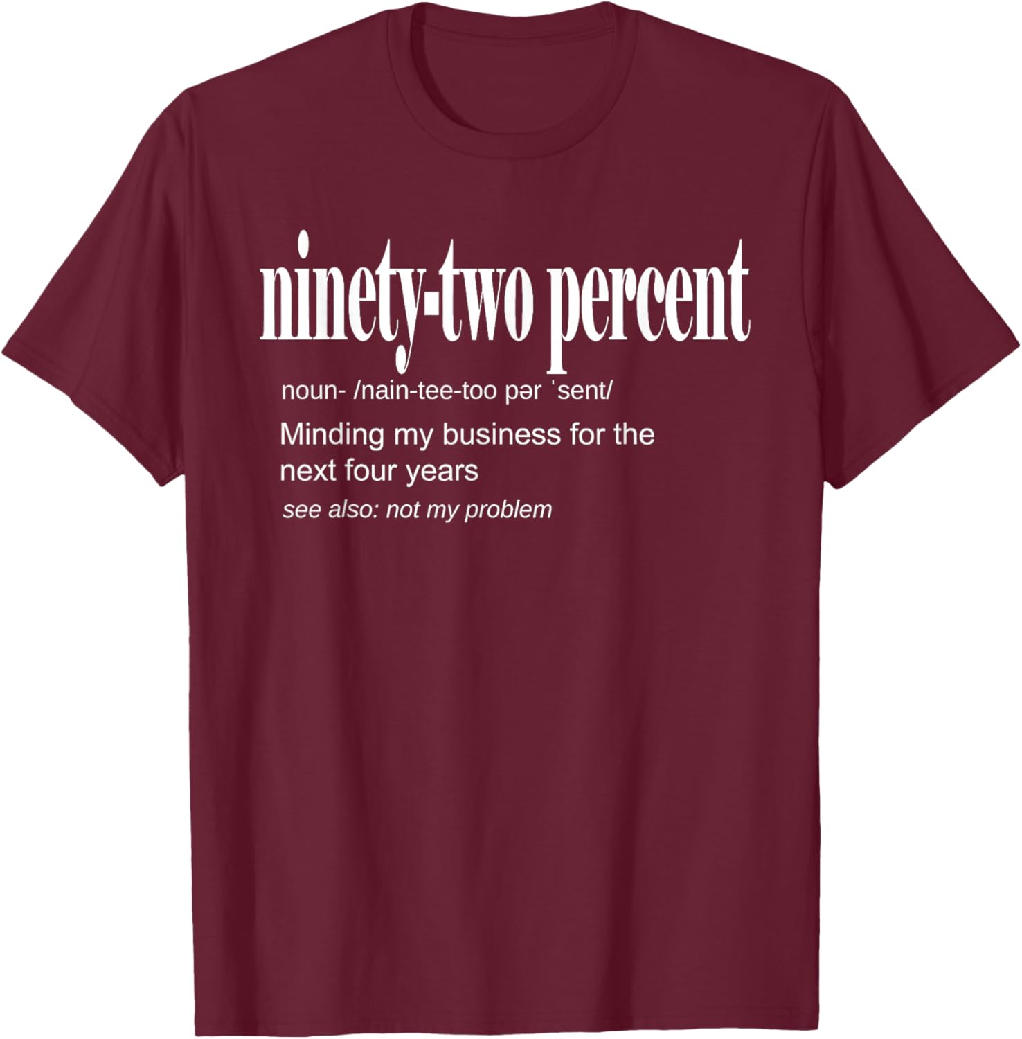 92 Percent Black Women Definition Minding My Business T-Shirt for Women - 21