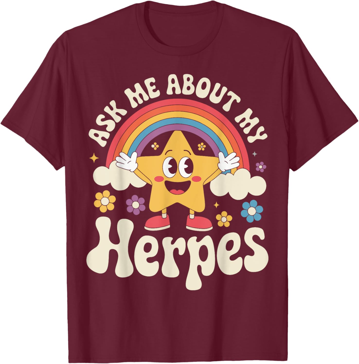 Fun Ask Me About My Herpes T-Shirt for Casual Wear and Humor Lovers - 10