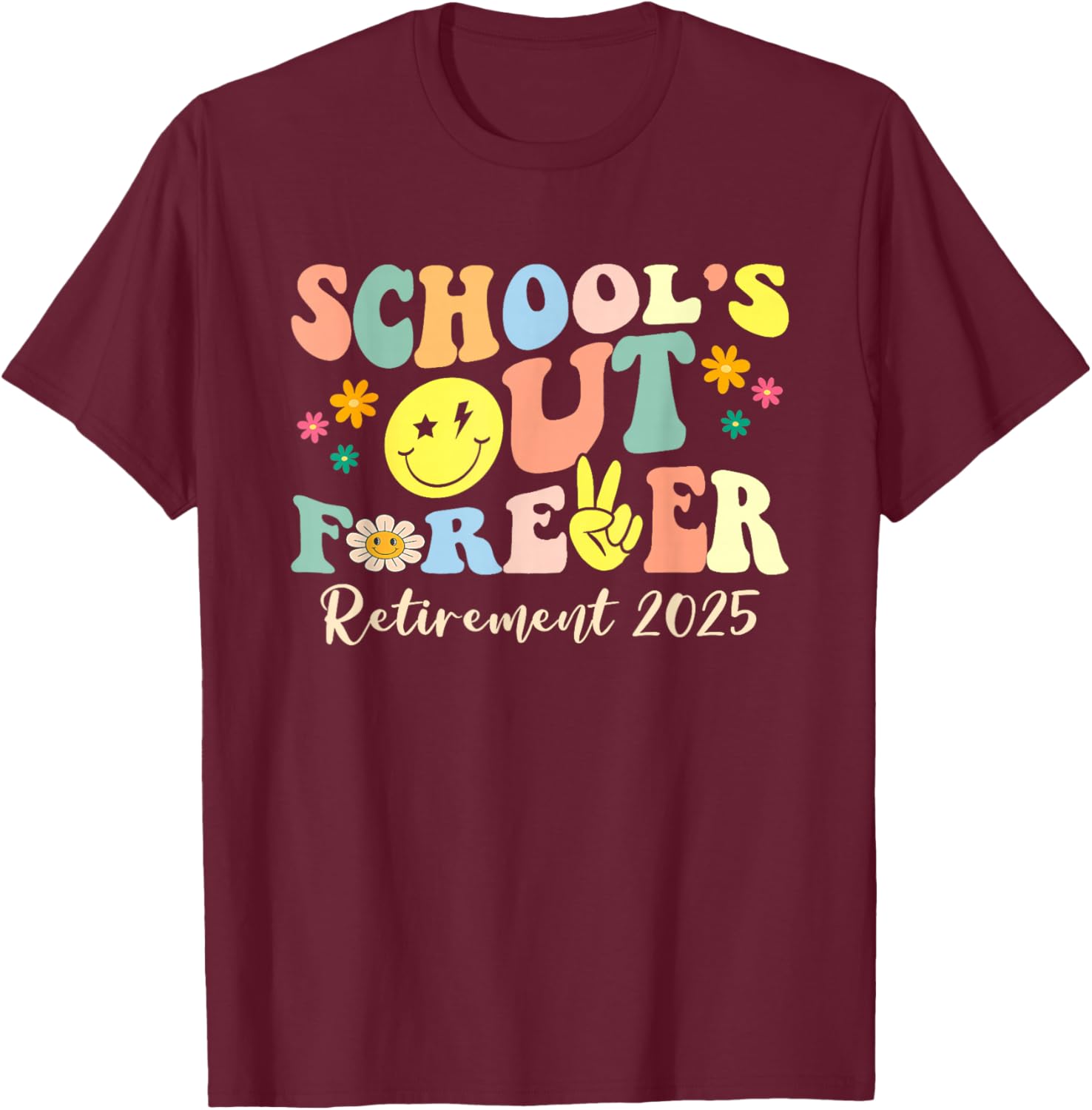 Retired Teacher T-Shirt School's Out Forever Gift for Retirement 2025 - 5