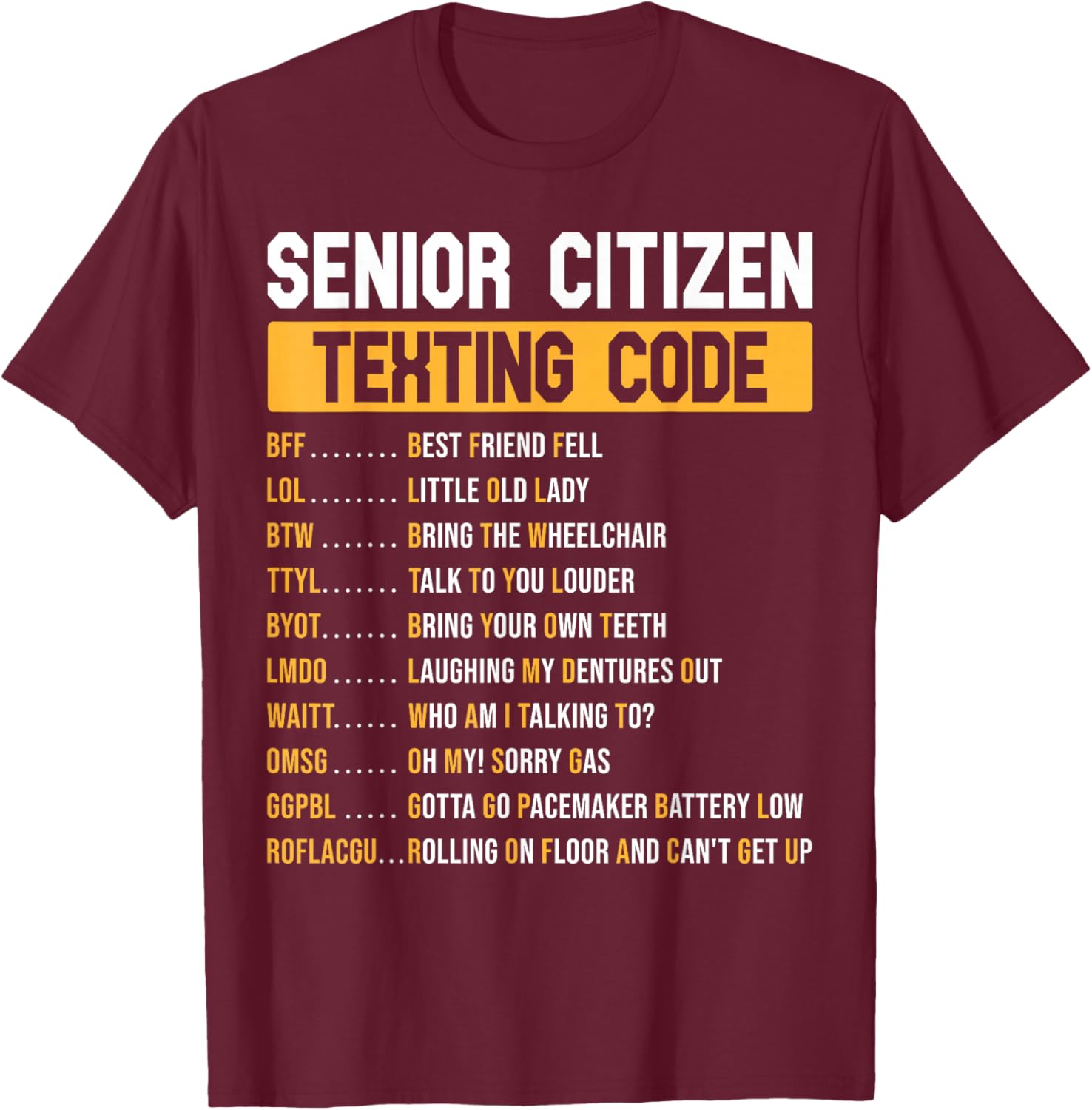 Funny Grandpa Texting Code T-Shirt for Senior Citizens - Great Gift Idea - 12