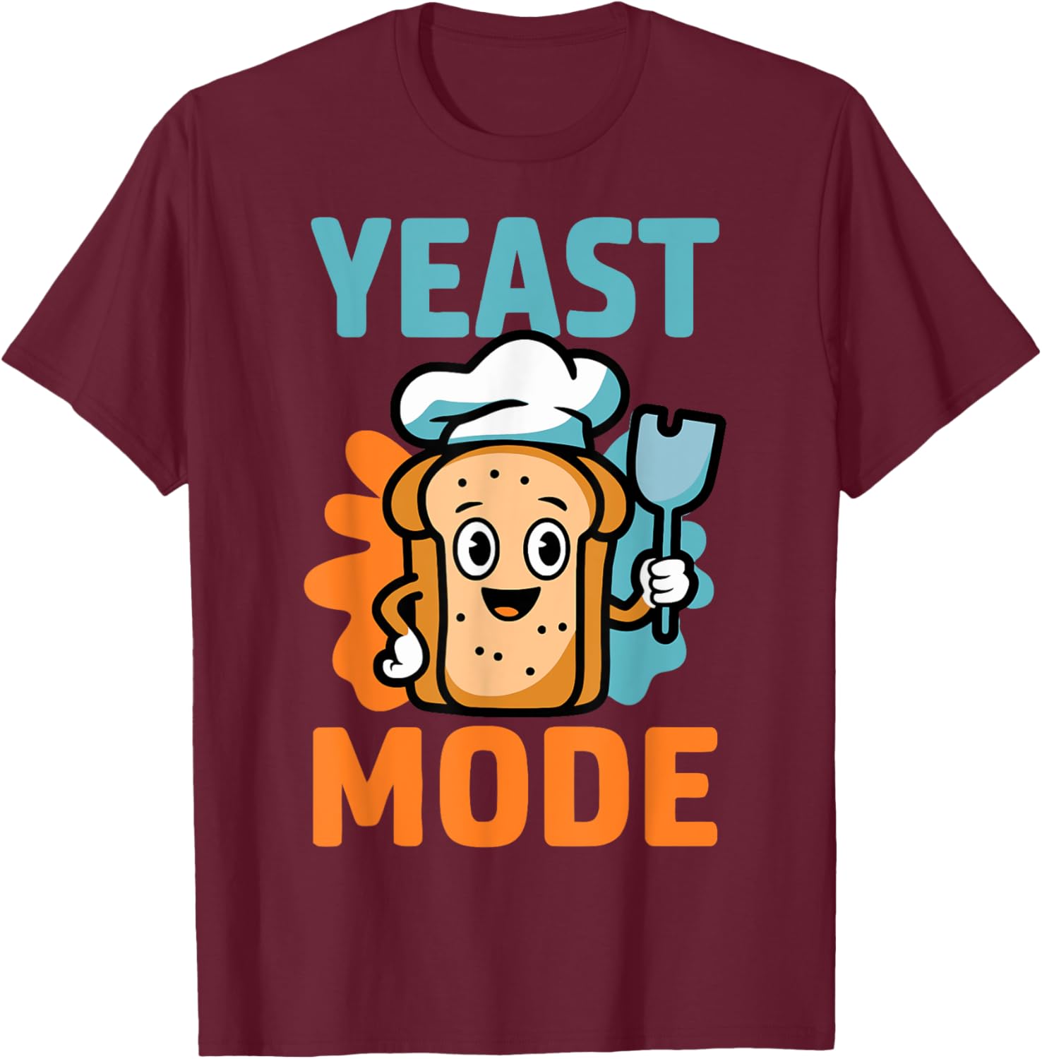 Yeast Mode Pastry Chef Sourdough Baker T-Shirt for Baking Lovers - 24