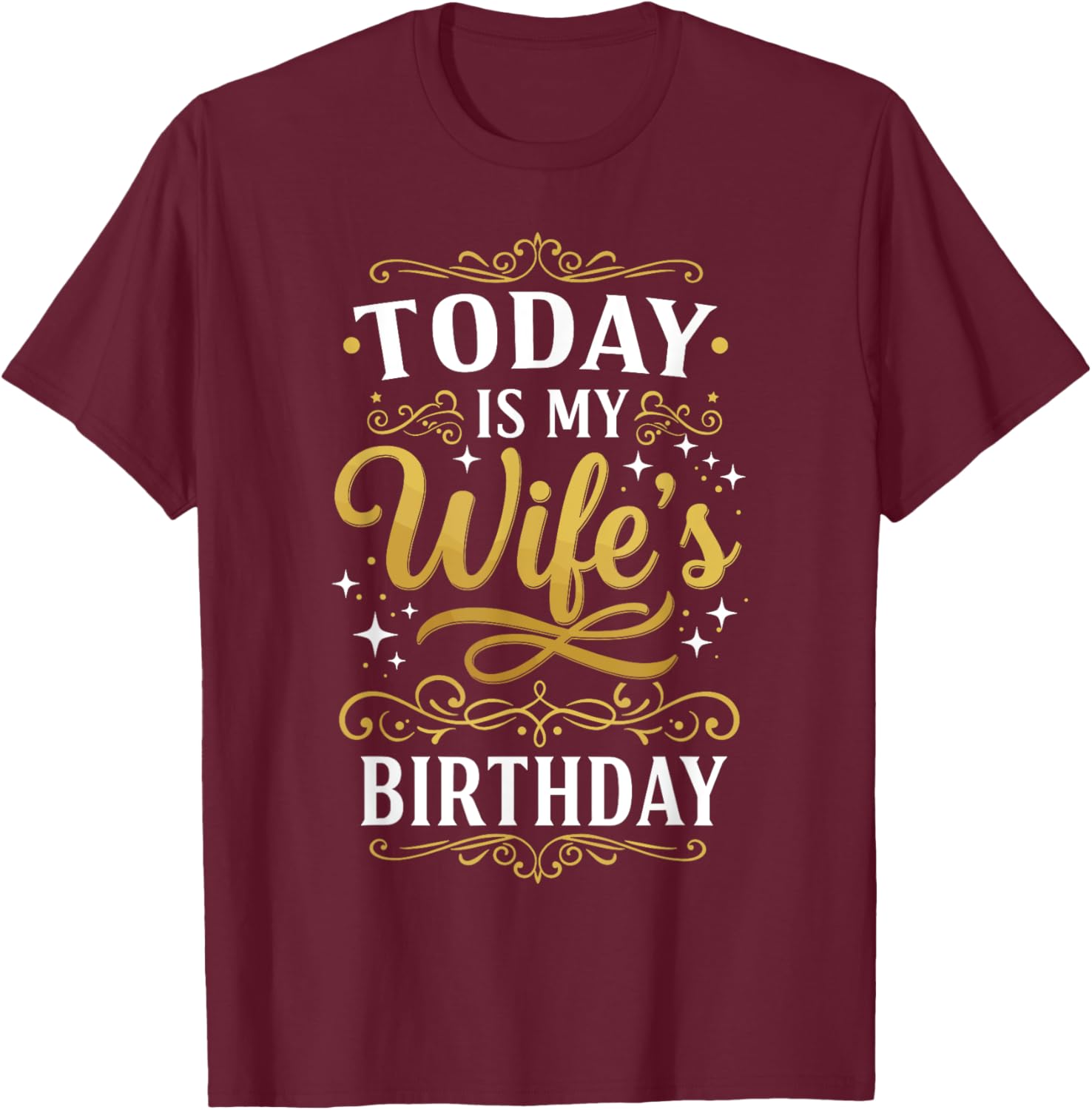 Funny Birthday T-Shirt for My Wife - Celebrate Her Special Day in Style - 9