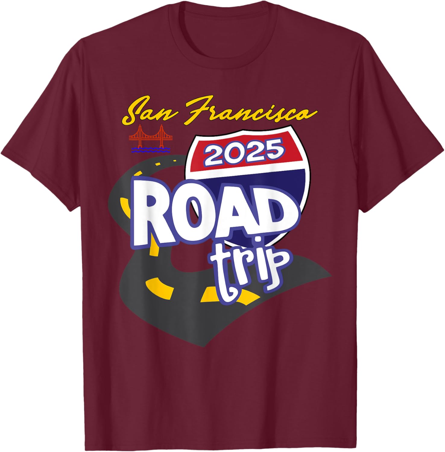 2025 San Francisco Road Trip T-Shirt for Travel Lovers and Adventurers - 11