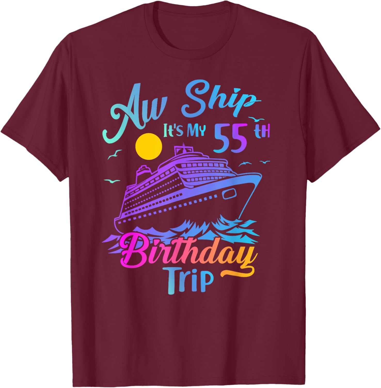55th Birthday Cruise Vacation Party T-Shirt for Fun Celebrations - 1