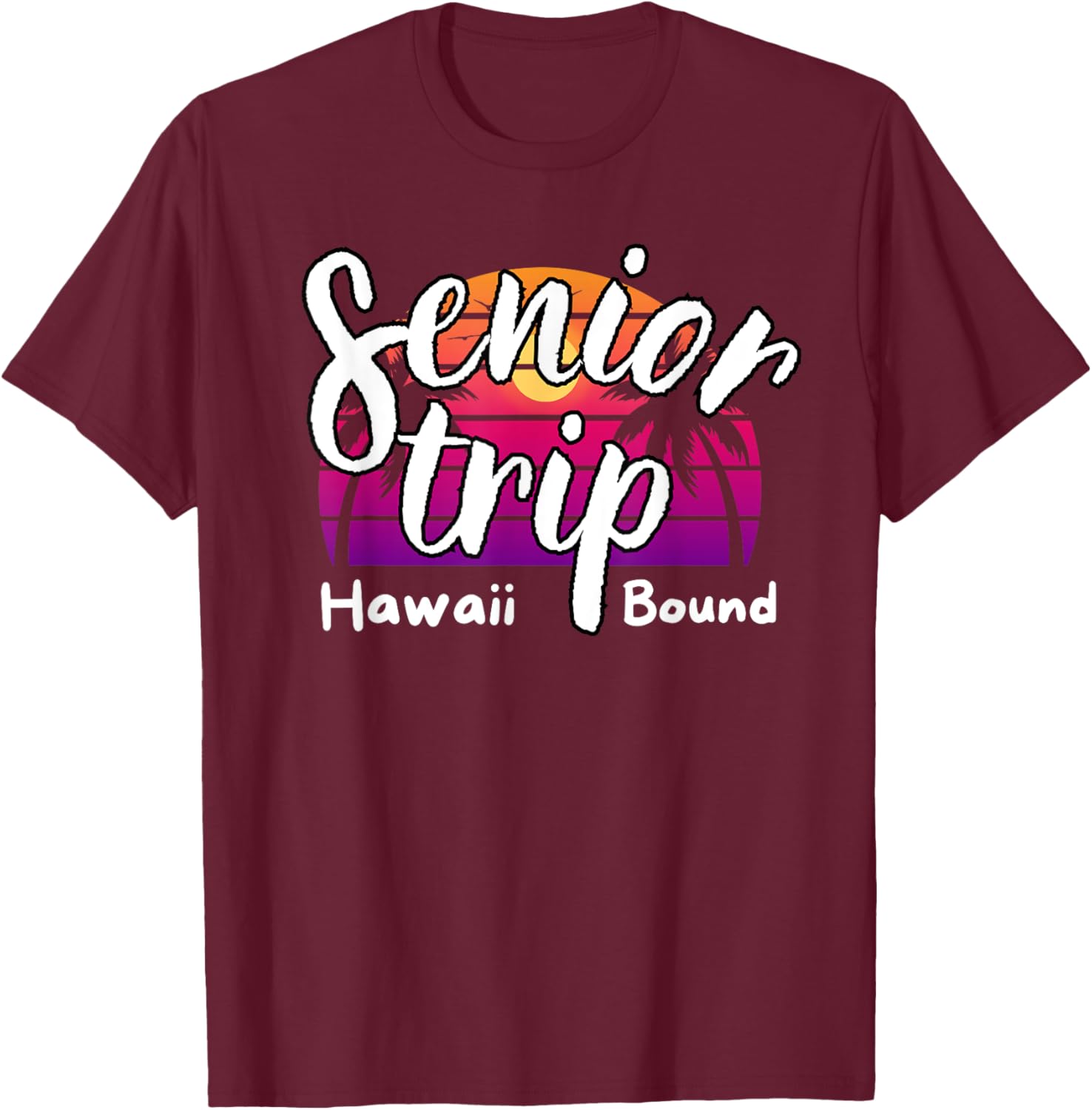 Senior Trip Hawaii Bound Tropical Family Vacation T-Shirt 2025 - 22
