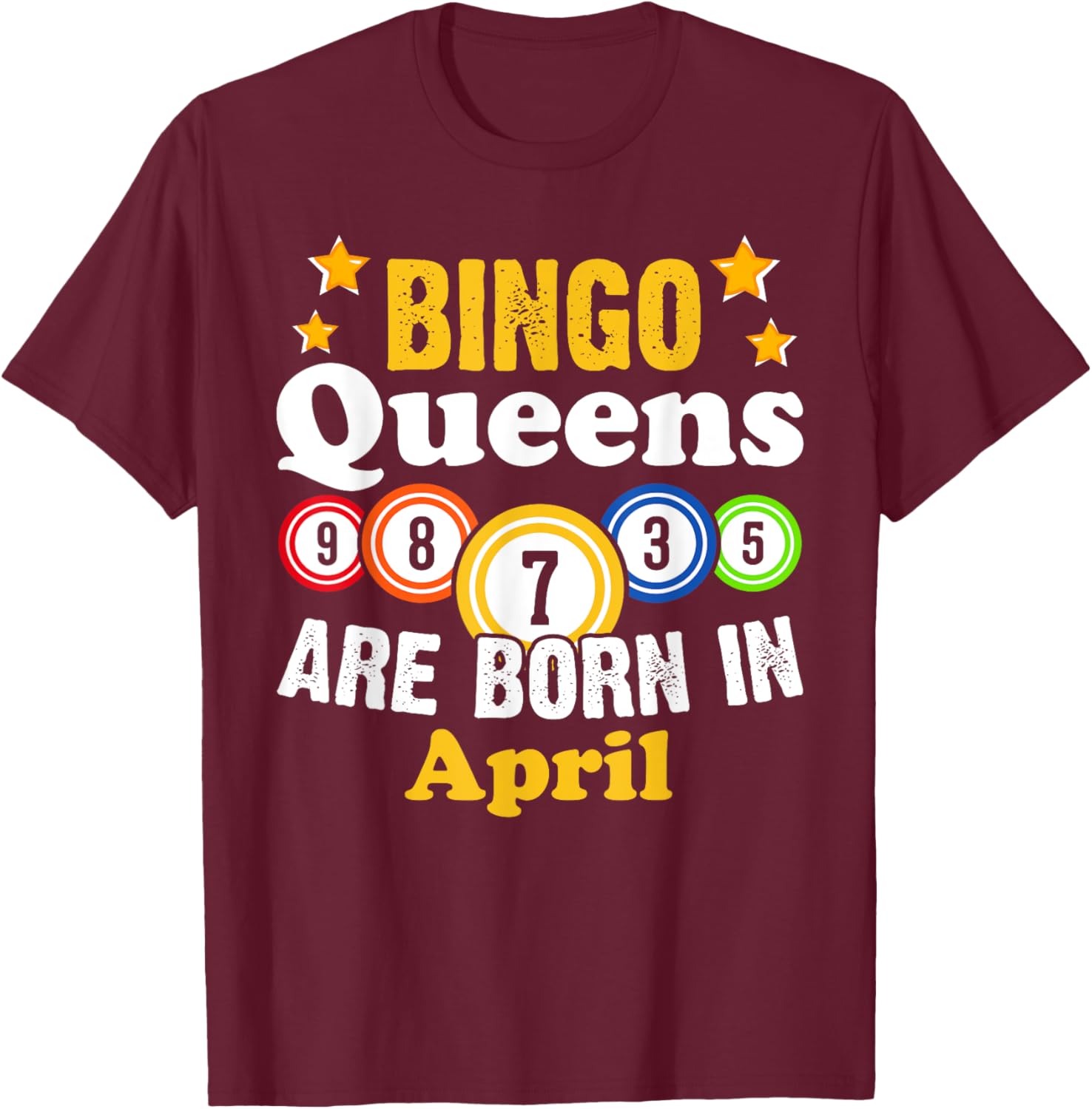 Funny April Birthday Bingo Queen T-Shirt for Fun Celebrations - 9
