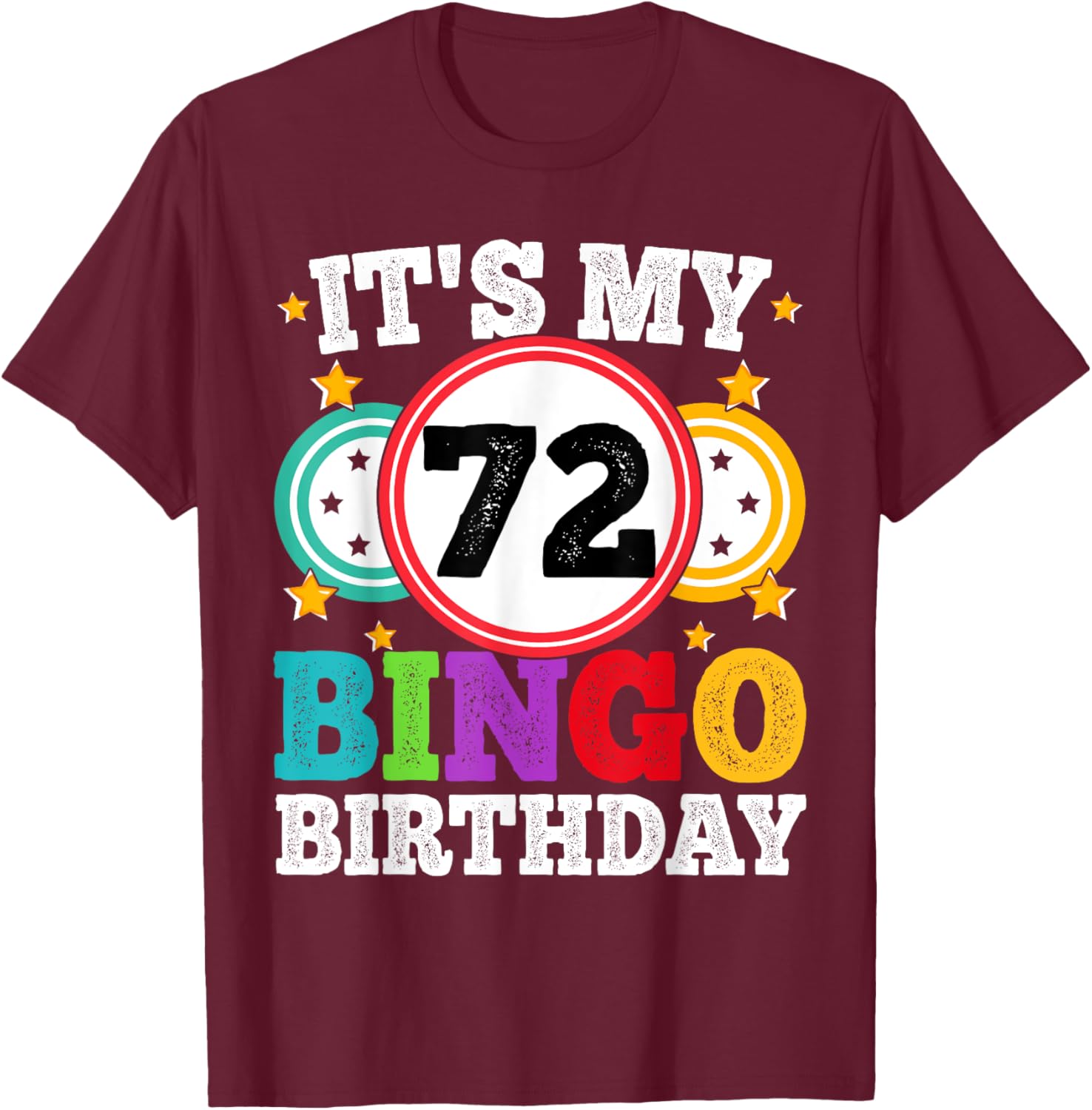 Funny Bingo 72nd Birthday T-Shirt for Men and Women - Celebrate in Style! - 6
