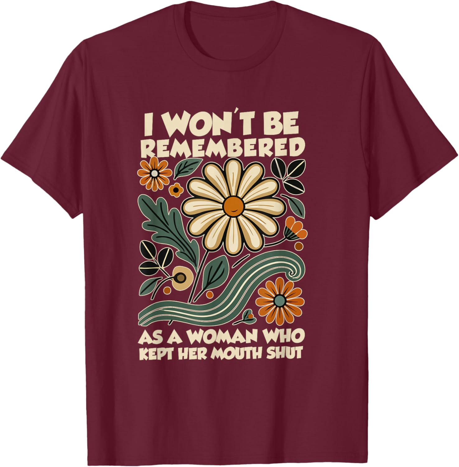 Bold Women's T-Shirt - I Won't Be Remembered As a Woman Who Kept Silent - 1