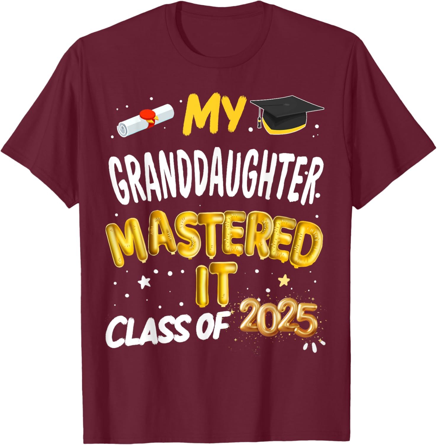 Masters Graduation T-Shirt for Granddaughter Class of 2025 Celebrations - 19