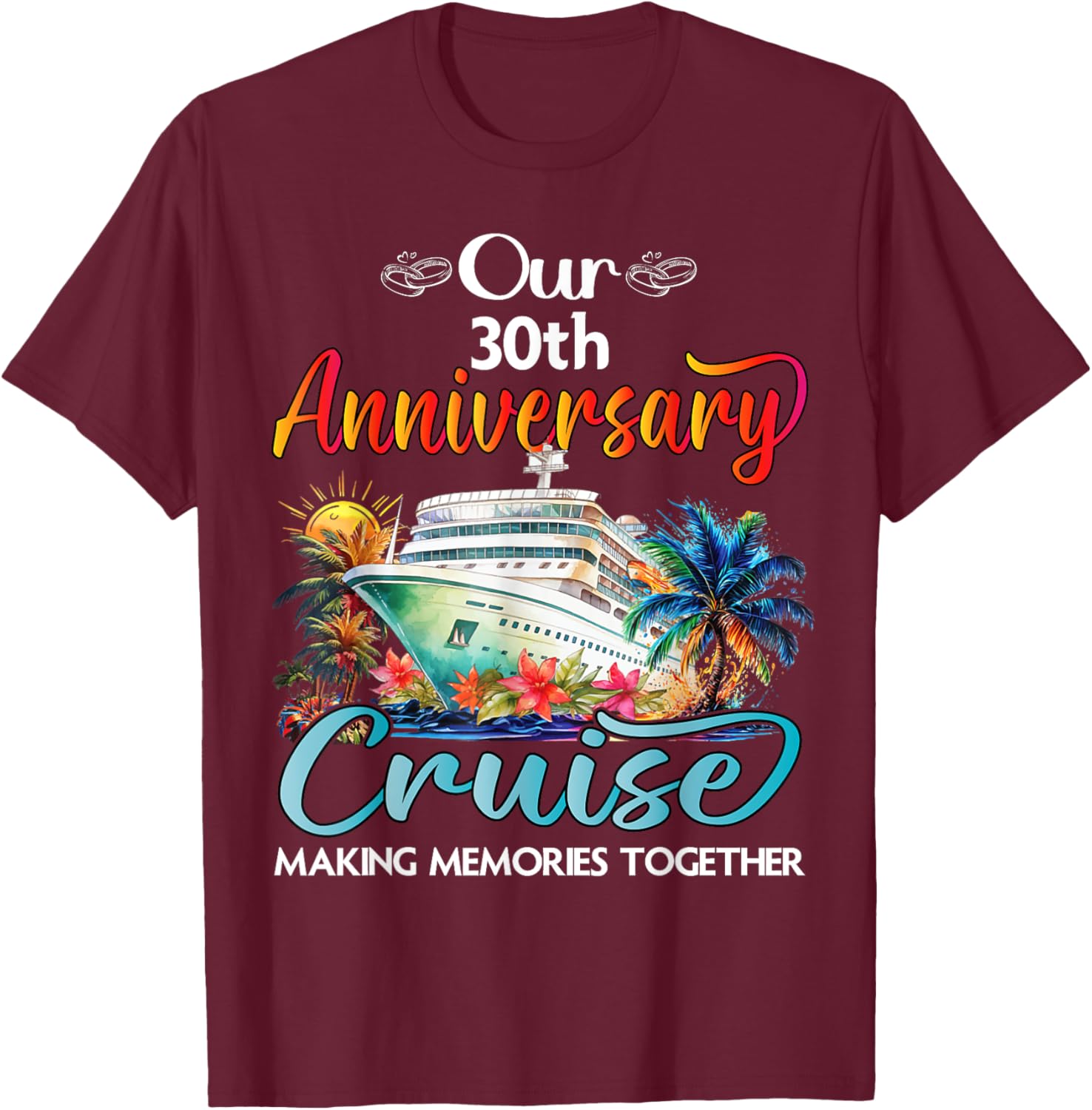 30th Anniversary Cruise T-Shirt for Couples - Perfect Gift for Him & Her - 24