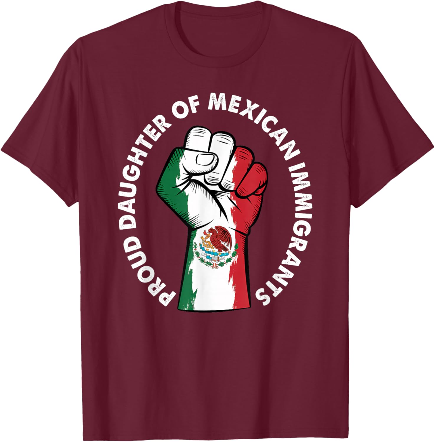 Proud Daughter of Immigrants Mexico Flag T-Shirt for Men and Women - 10
