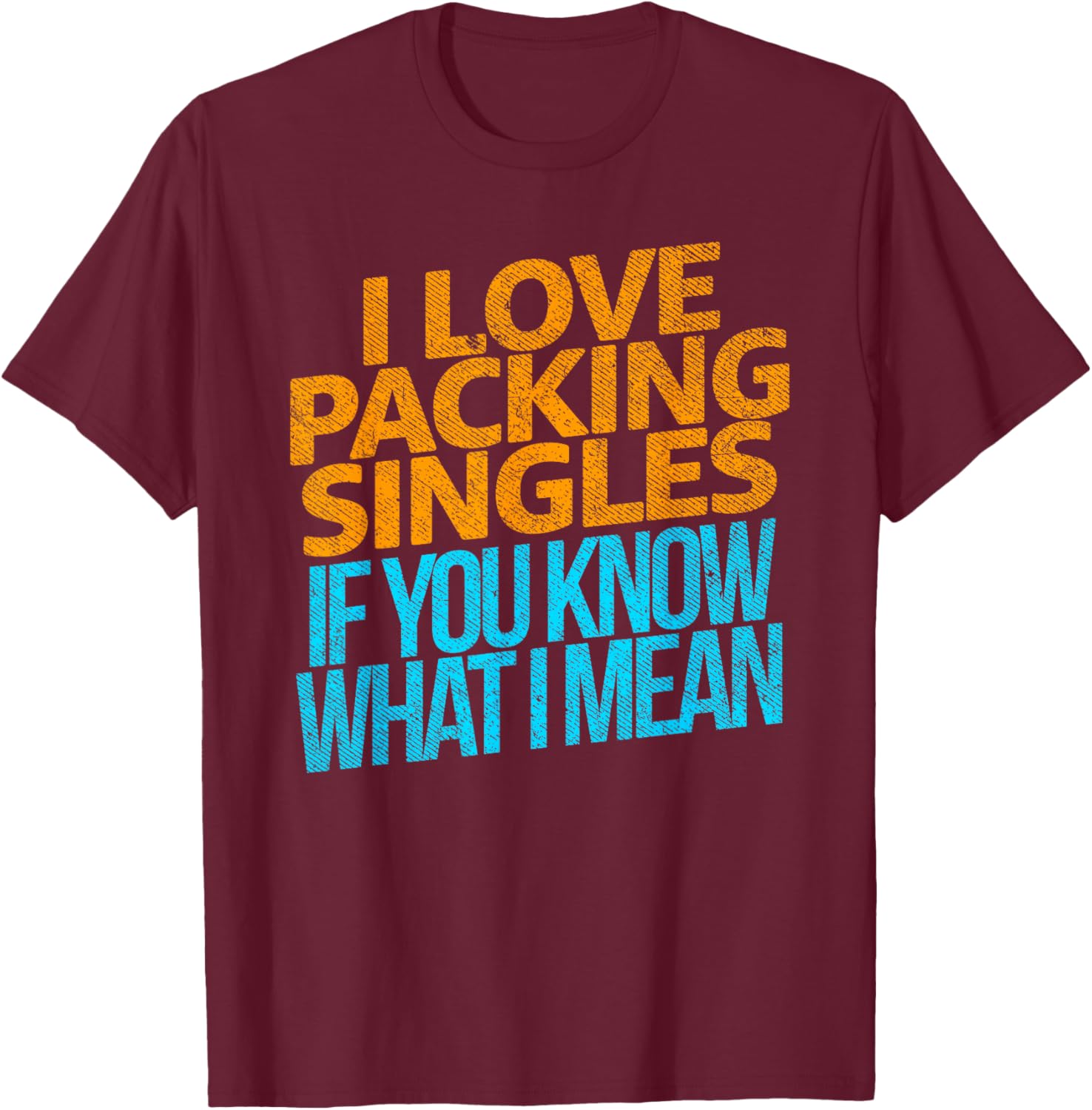 I Love Packing Singles T-Shirt for Fun and Casual Style - 23