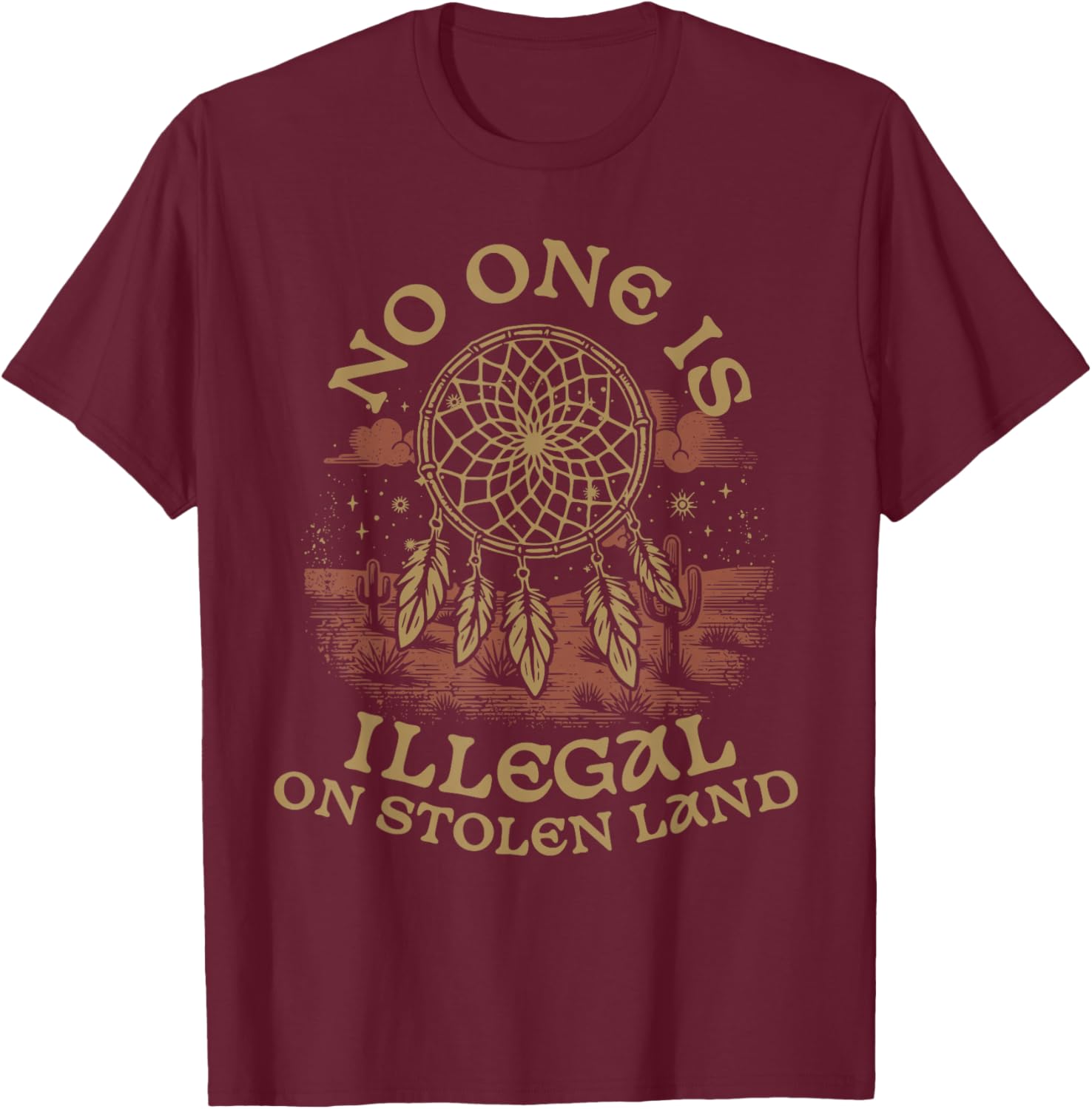 Native American No One Is Illegal On Stolen Land T-Shirt – Bold Statement Tee - 13