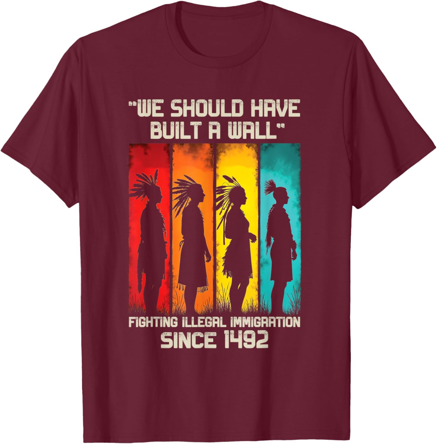 We Should Have Built a Wall Native American Graphic T-Shirt for All Ages - 1