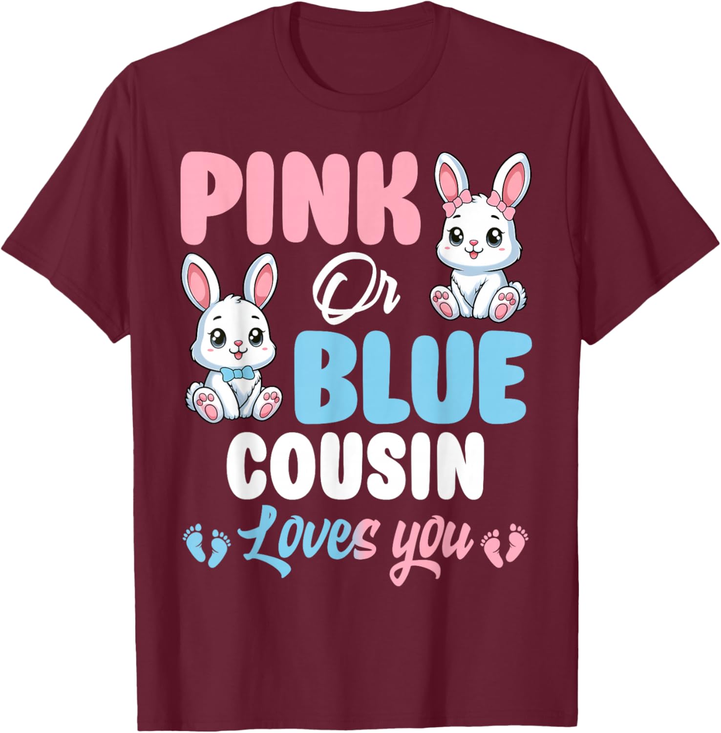 Pink or Blue Cousin Loves You Bunny Gender Reveal Party T-Shirt - 20