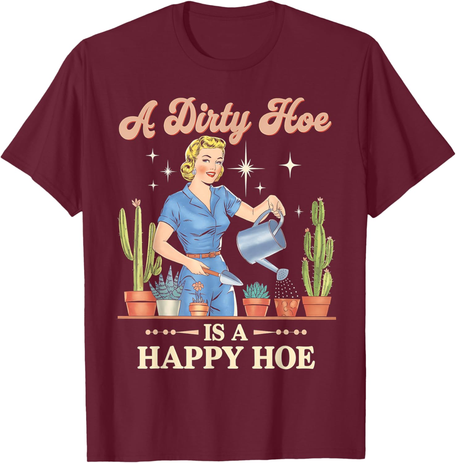 Gardener Plant Lady T-Shirt - A Dirty Hoe Is A Happy Hoe Design - 4