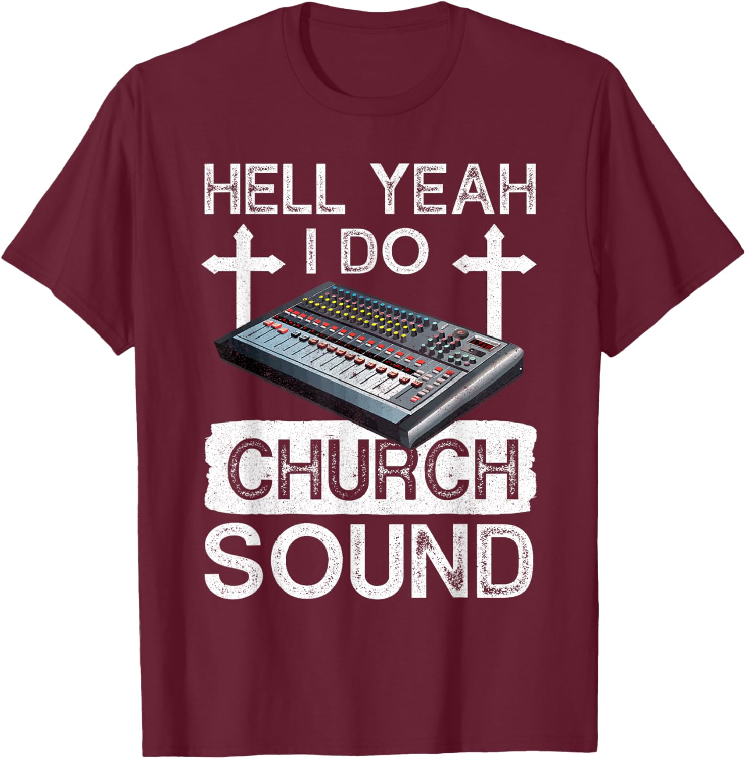 Hell Yeah Do Church Sound Guy T-Shirt for Music Lovers and Techies - 9