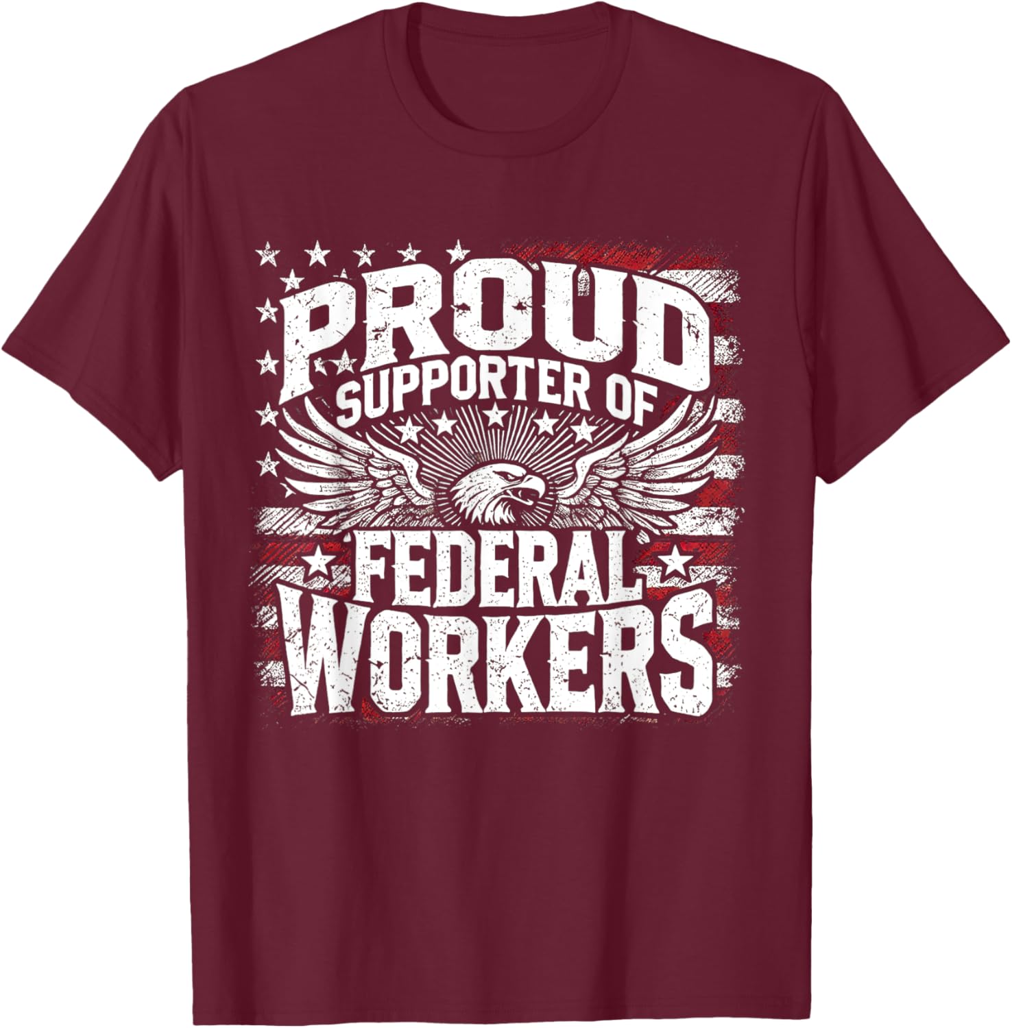 Proud Supporter of Federal Workers T-Shirt for Comfort and Style - 13