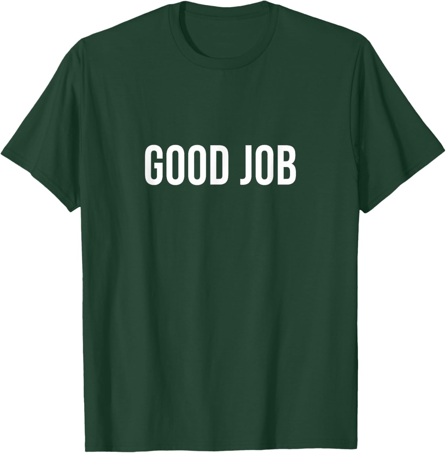 Good Job T-Shirt for Comfort and Style in Clothing Shoes Jewelry - 2